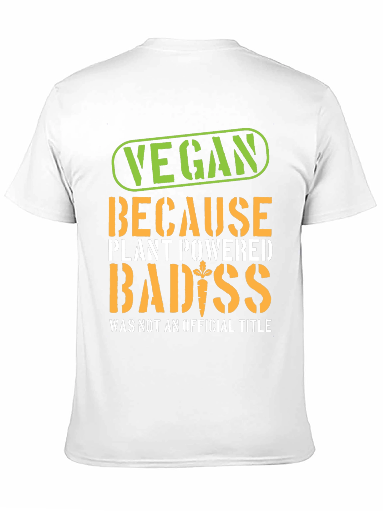 Vegan Badass Plant Powered T-Shirt