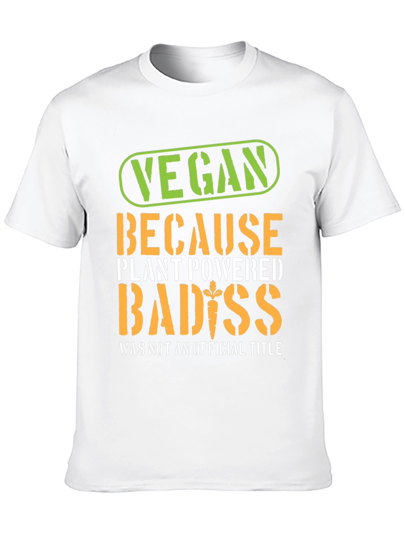 Vegan Badass Plant Powered T-Shirt