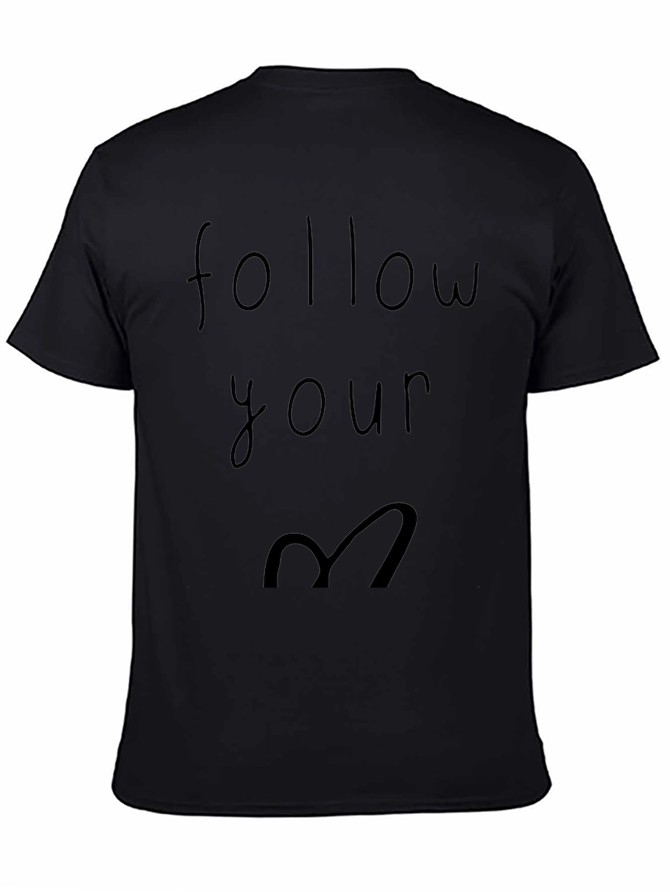 Follow Your Heart Graphic Tee - Casual Black T-Shirt