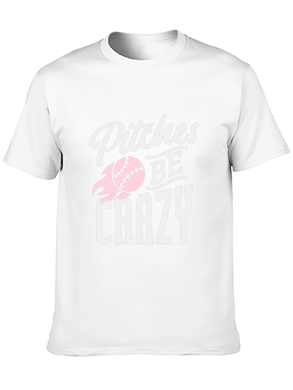 Pitches Be Crazy Baseball Graphic T-Shirt