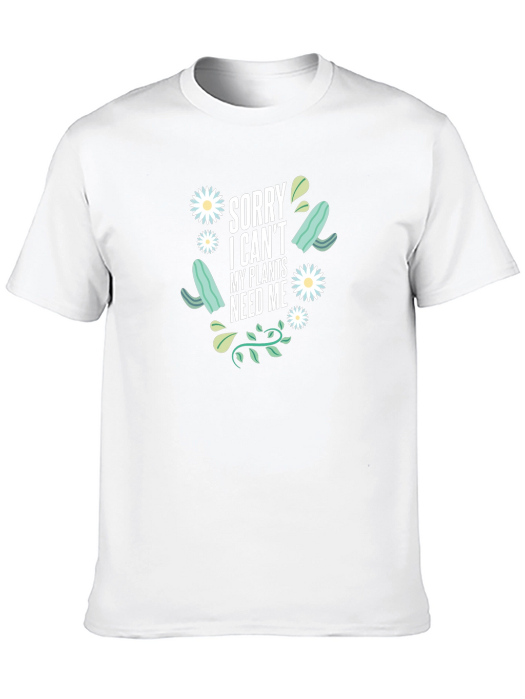 Plant Lover T-Shirt - Sorry I Cant