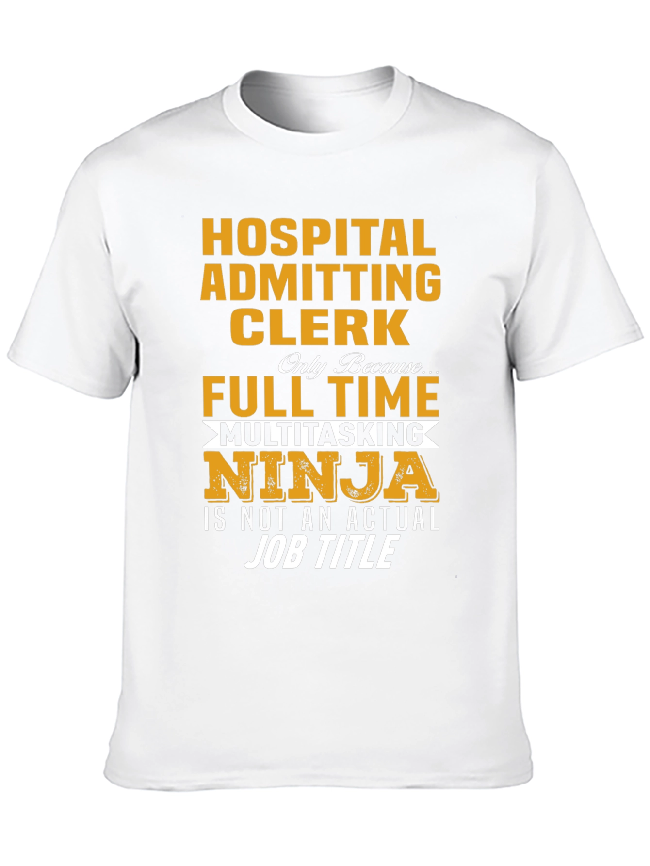 Hospital Admitting Clerk Ninja T-Shirt