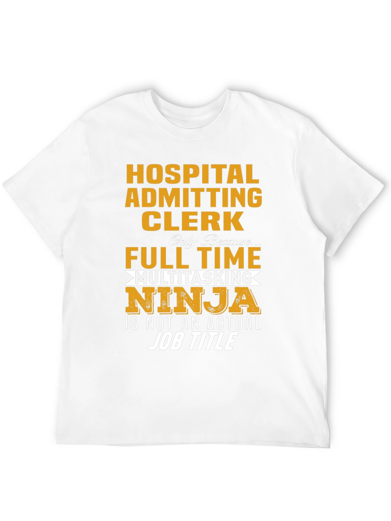 Hospital Admitting Clerk Ninja T-Shirt