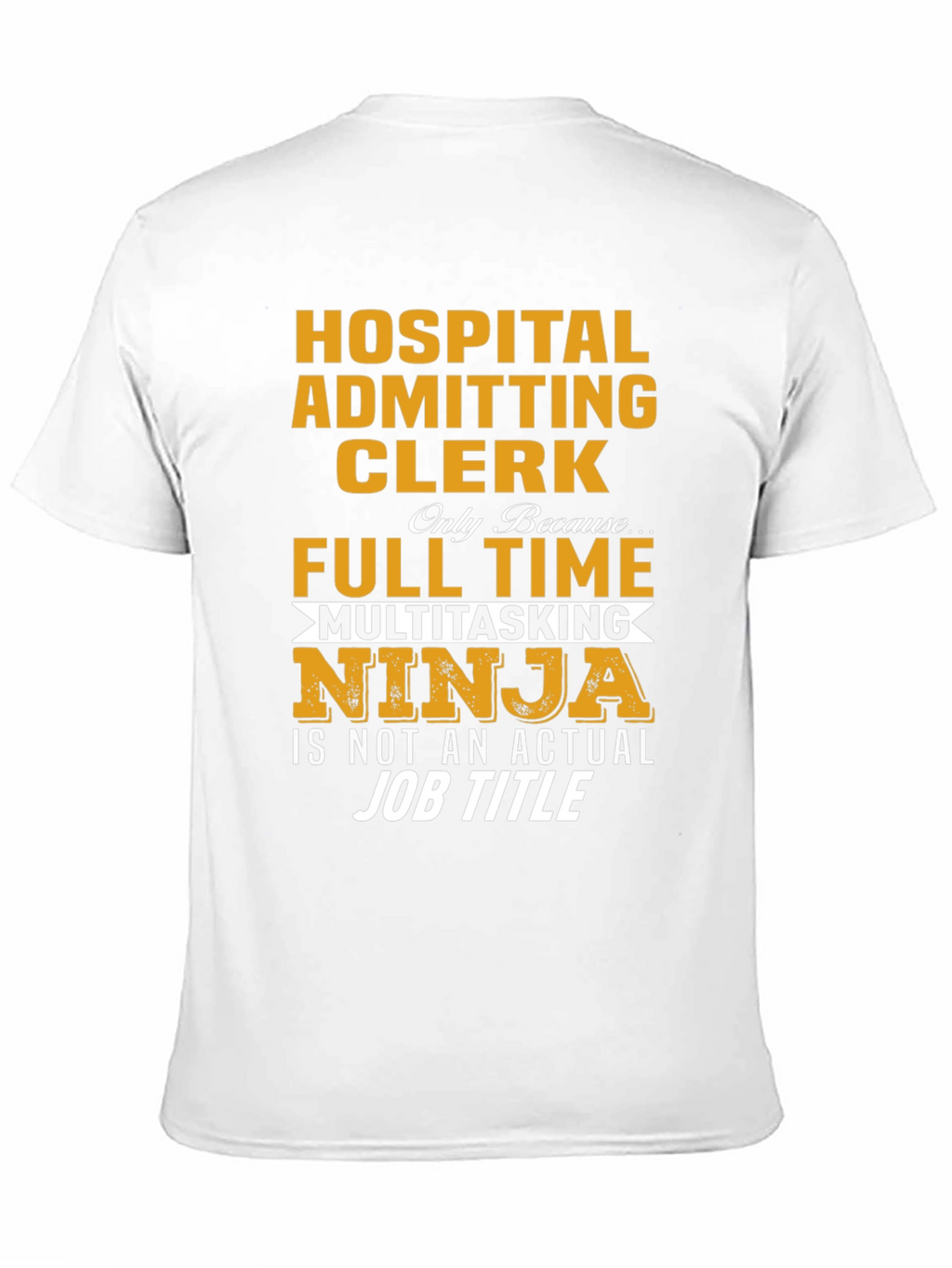 Hospital Admitting Clerk Ninja T-Shirt