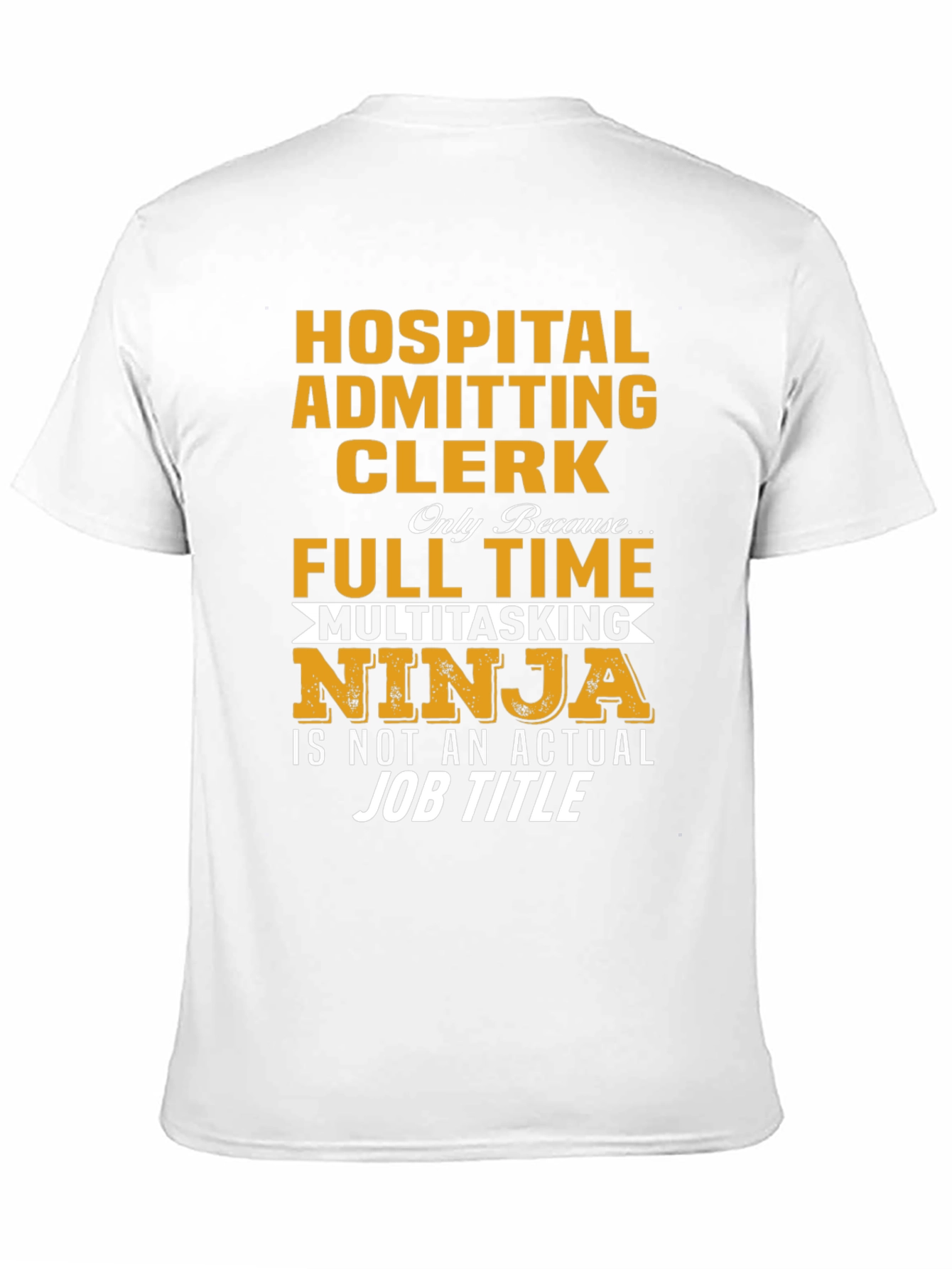Hospital Admitting Clerk Ninja T-Shirt