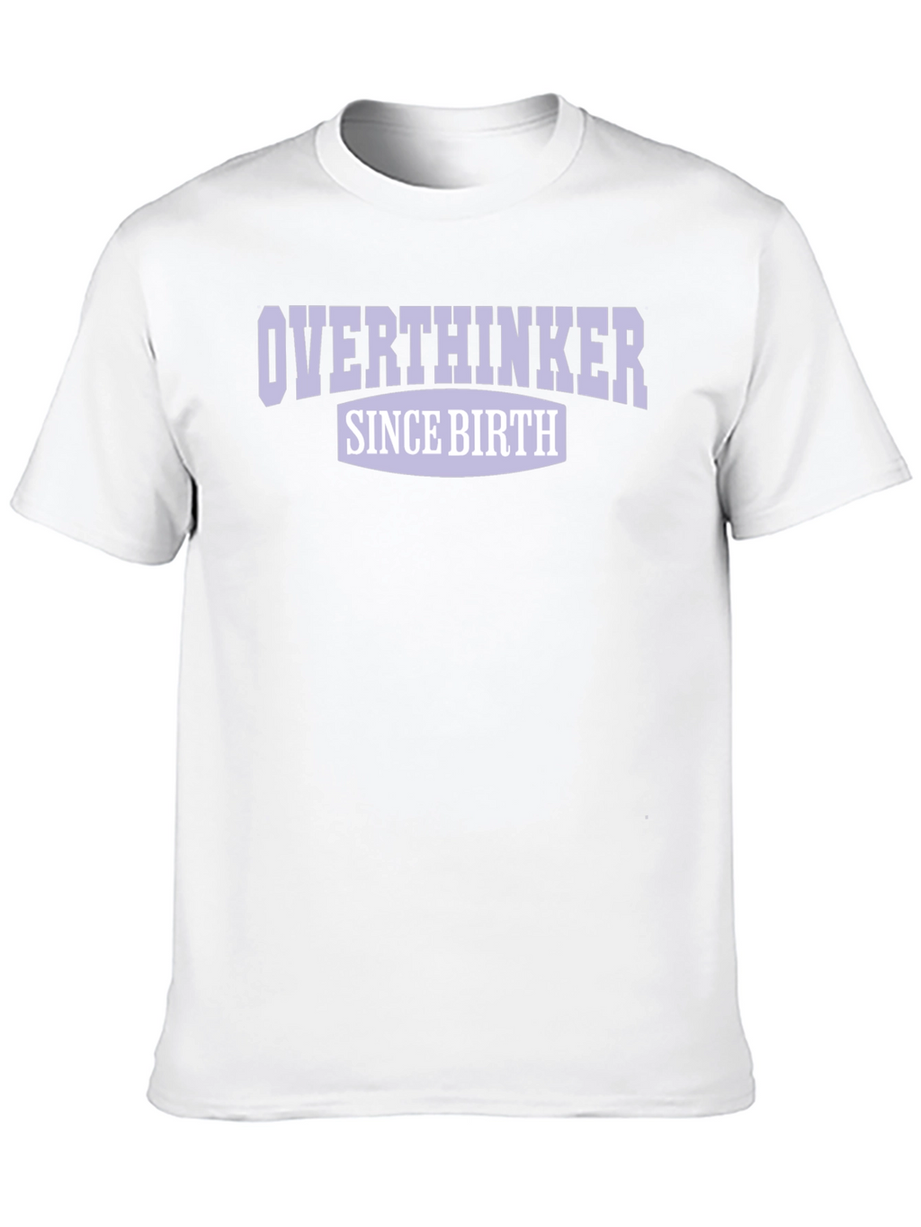 Overthinker Since Birth Graphic T-Shirt