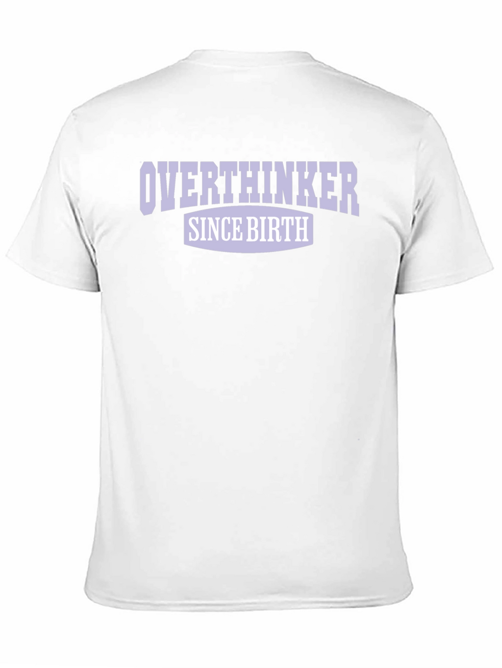 Overthinker Since Birth Graphic T-Shirt