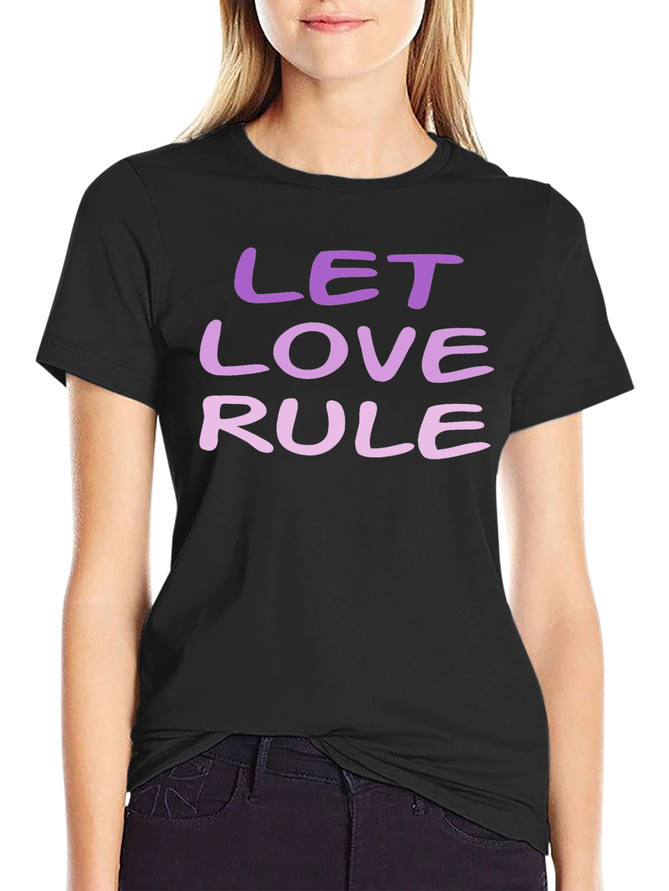 Let Love Rule T-Shirt - Positive Message Tee