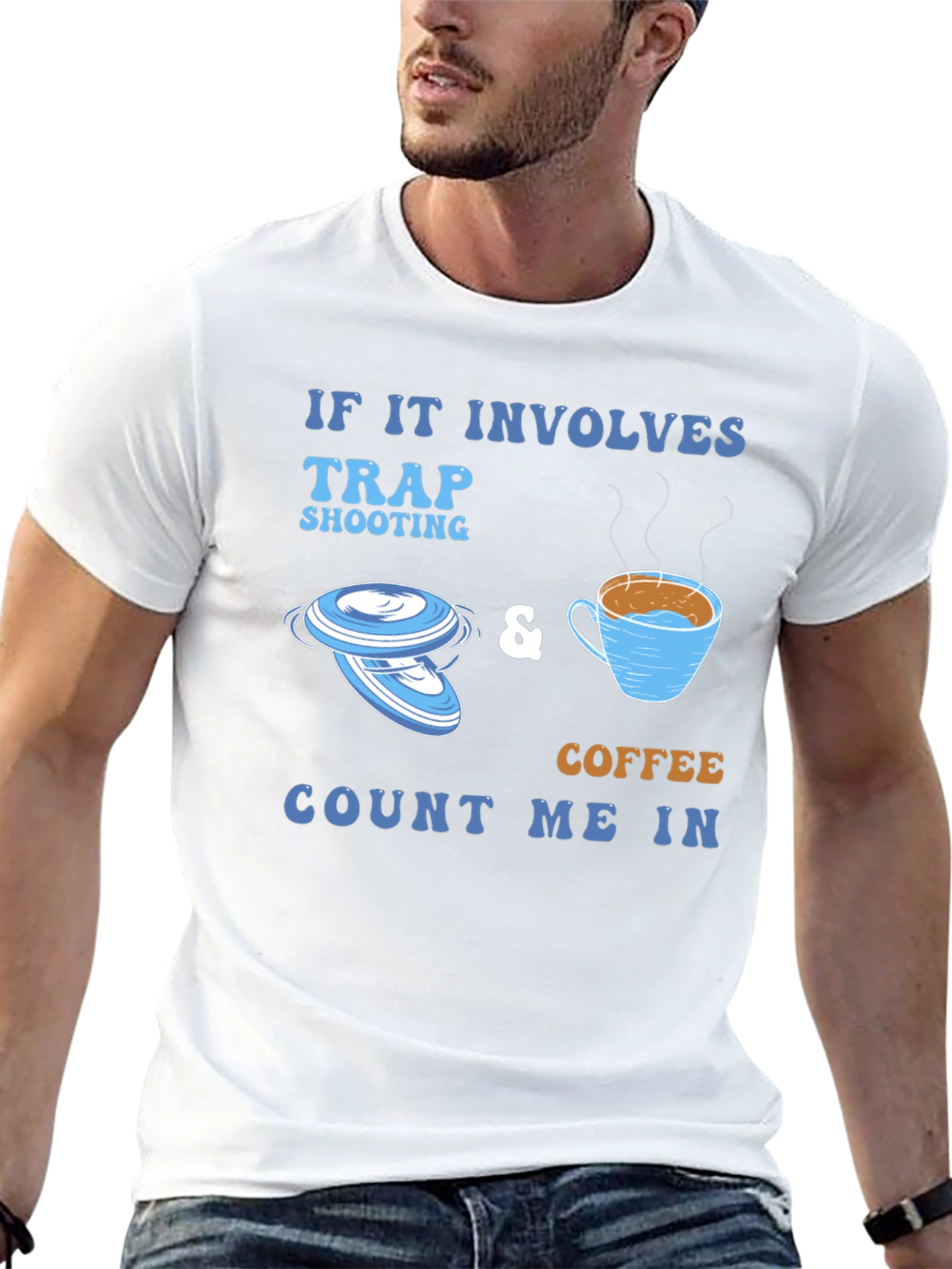 Trap Shooting & Coffee Tee - Count Me In!