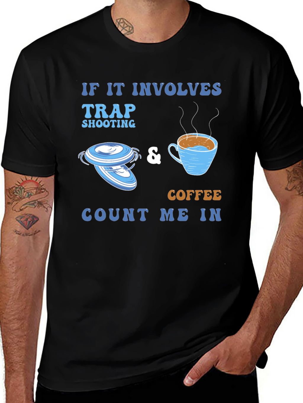 Trap Shooting & Coffee Tee - Count Me In!