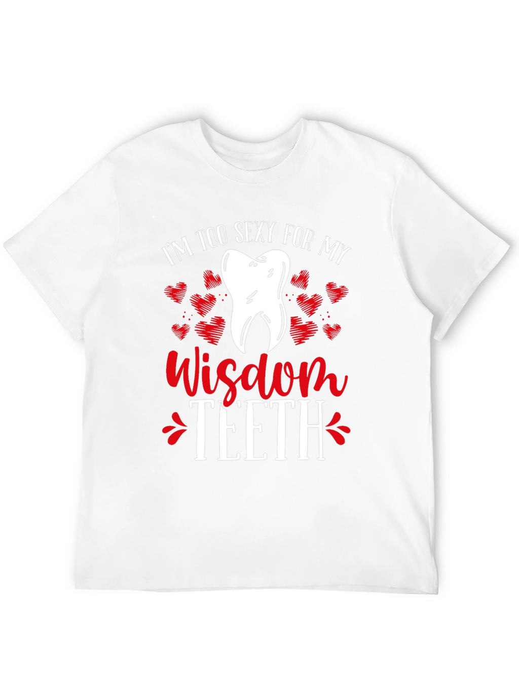 Funny Wisdom Teeth T-Shirt