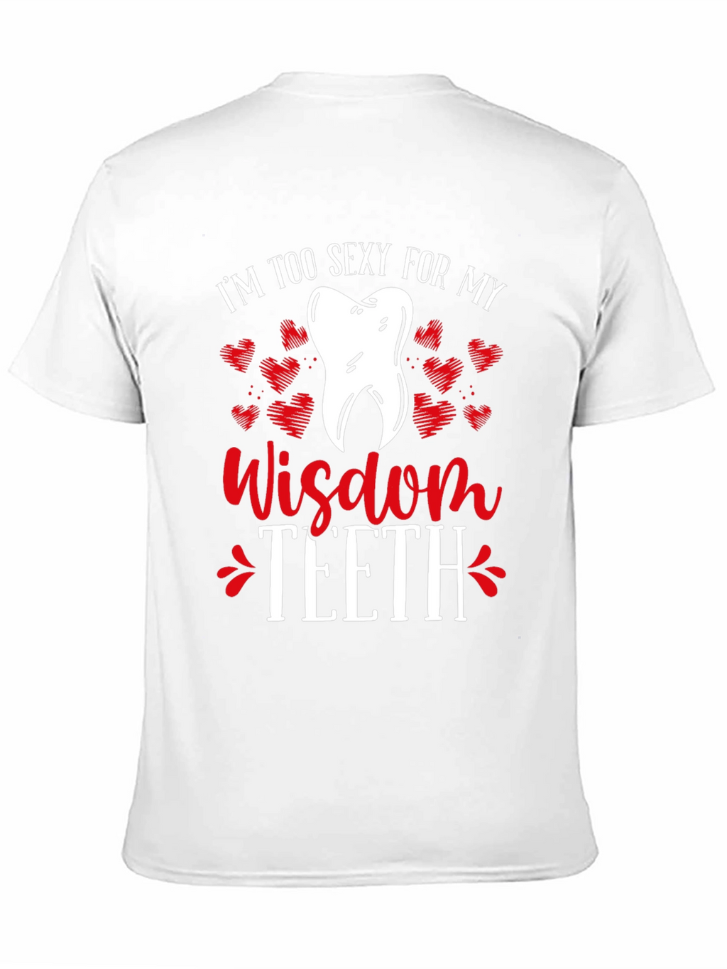 Funny Wisdom Teeth T-Shirt