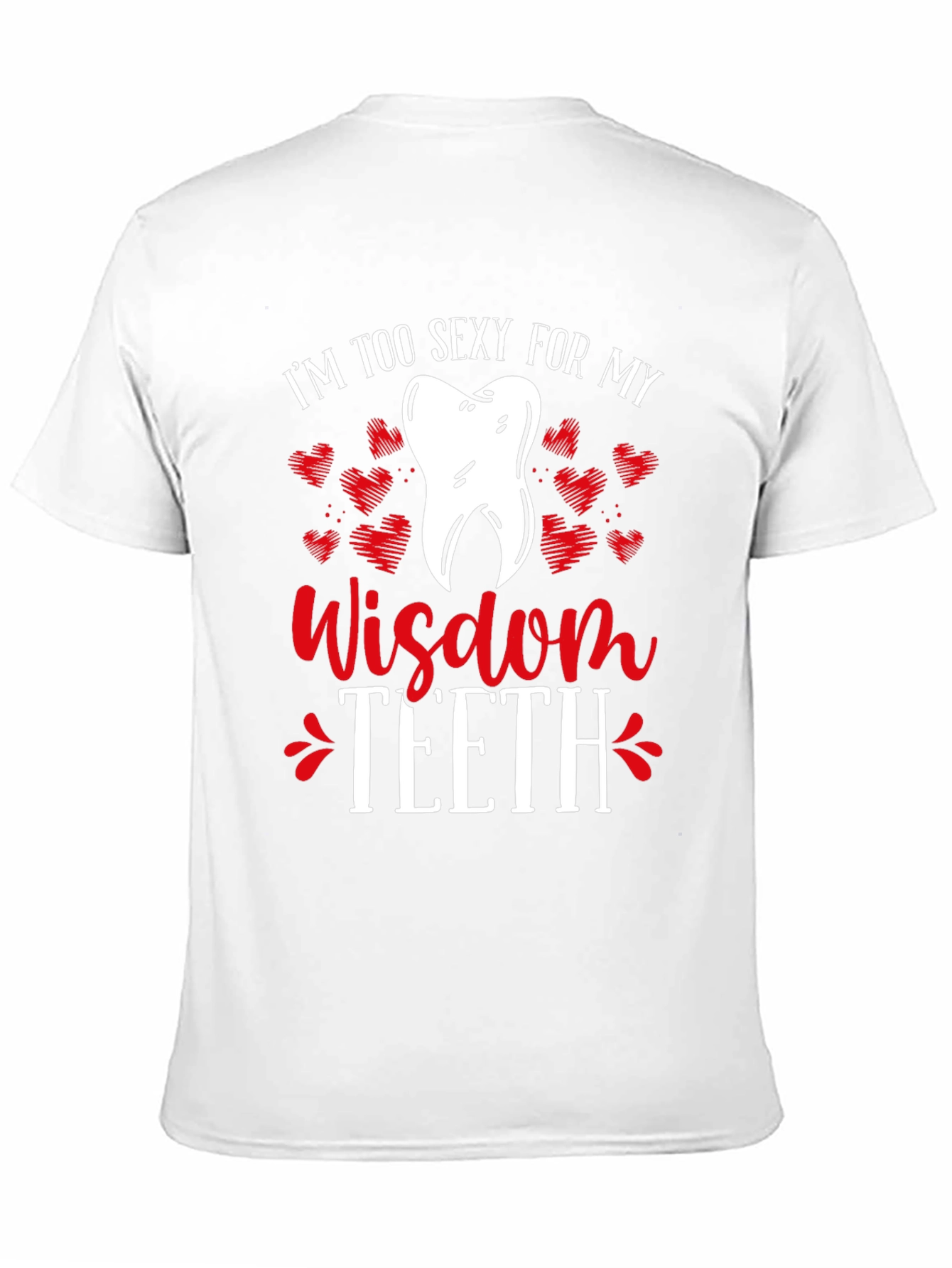Funny Wisdom Teeth T-Shirt