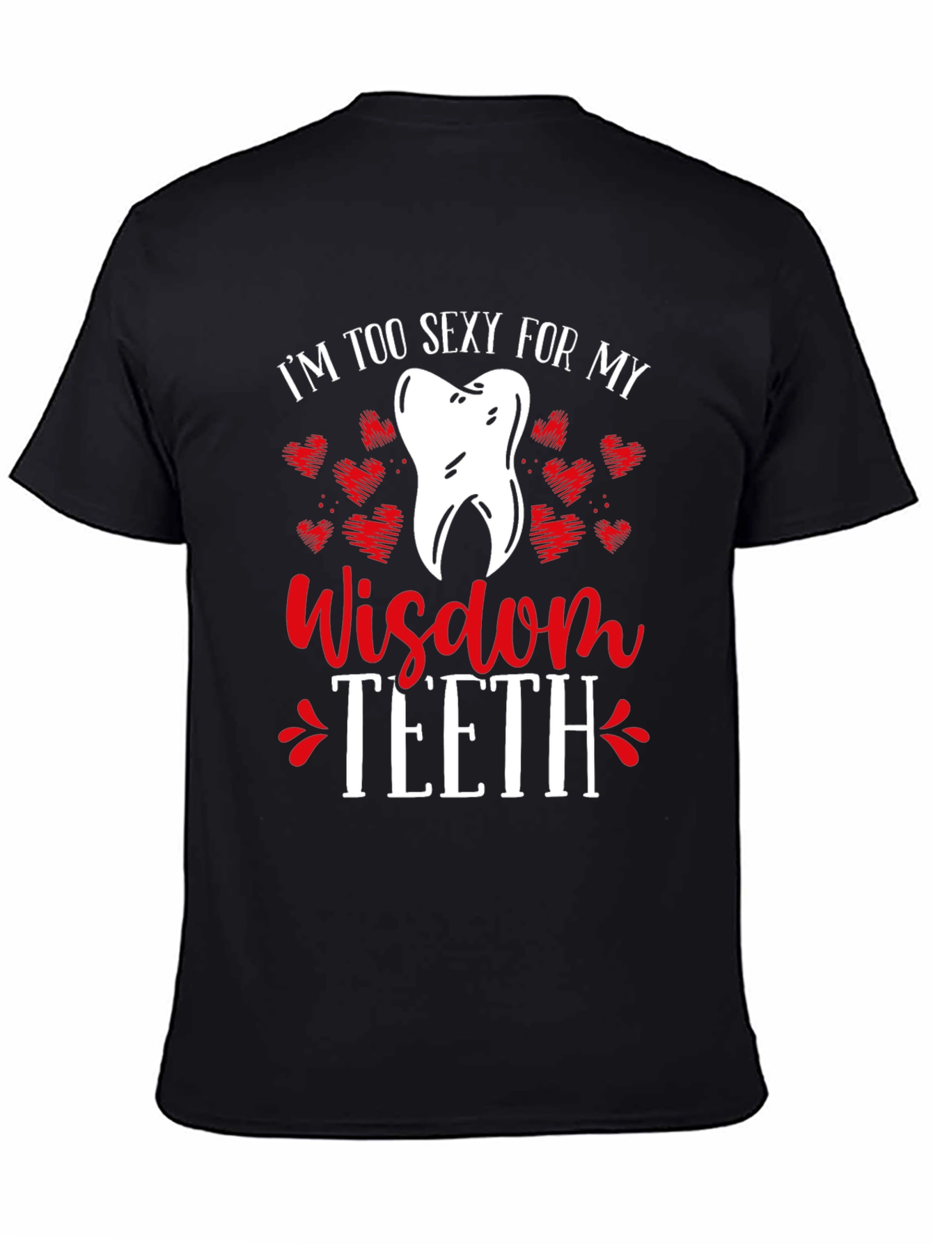 Funny Wisdom Teeth T-Shirt