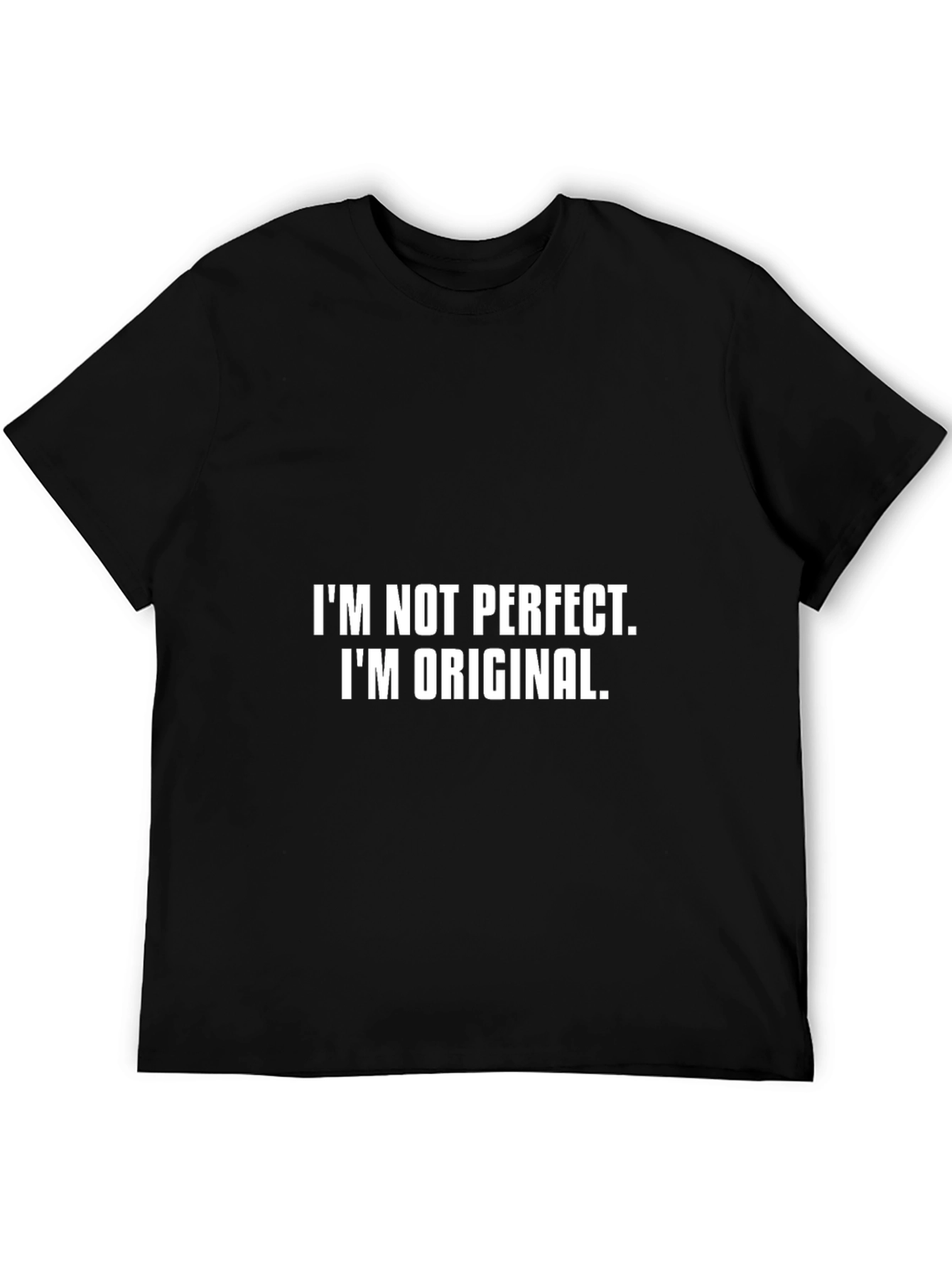 Original Graphic Tee - Im Not Perfect