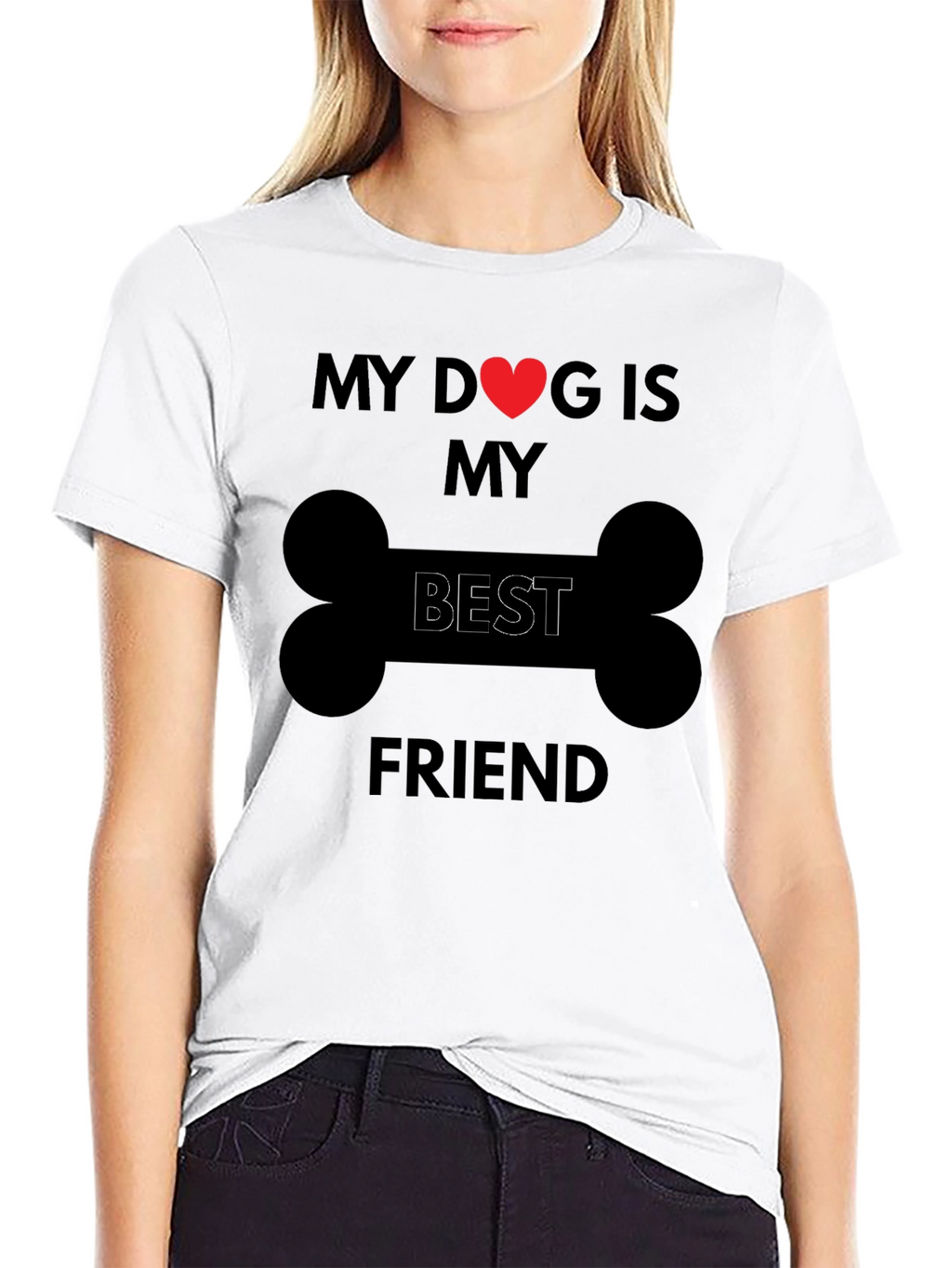 My Dog is My Best Friend T-Shirt