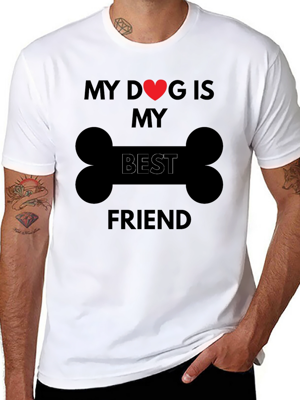 My Dog is My Best Friend T-Shirt