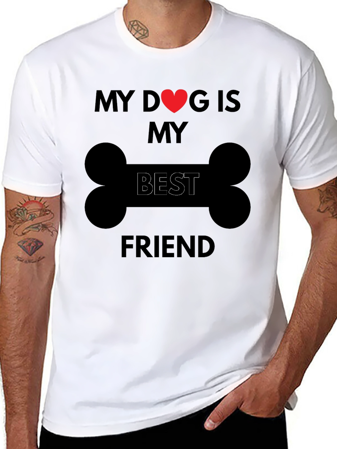 My Dog is My Best Friend T-Shirt