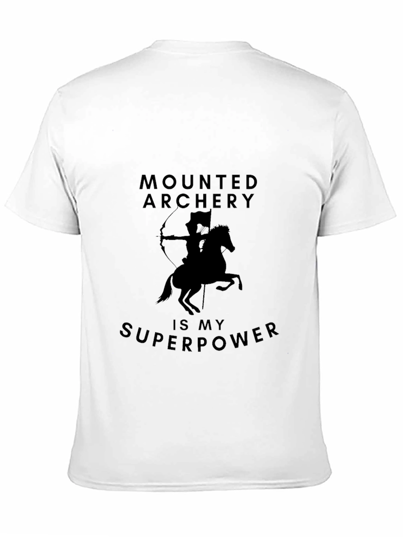 Mounted Archery is My Superpower T-Shirt