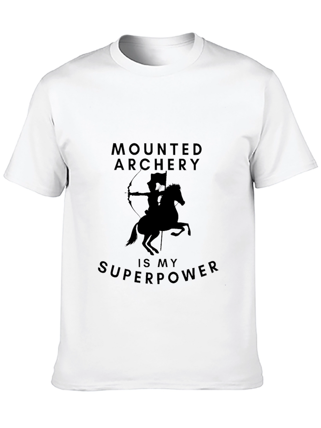 Mounted Archery is My Superpower T-Shirt