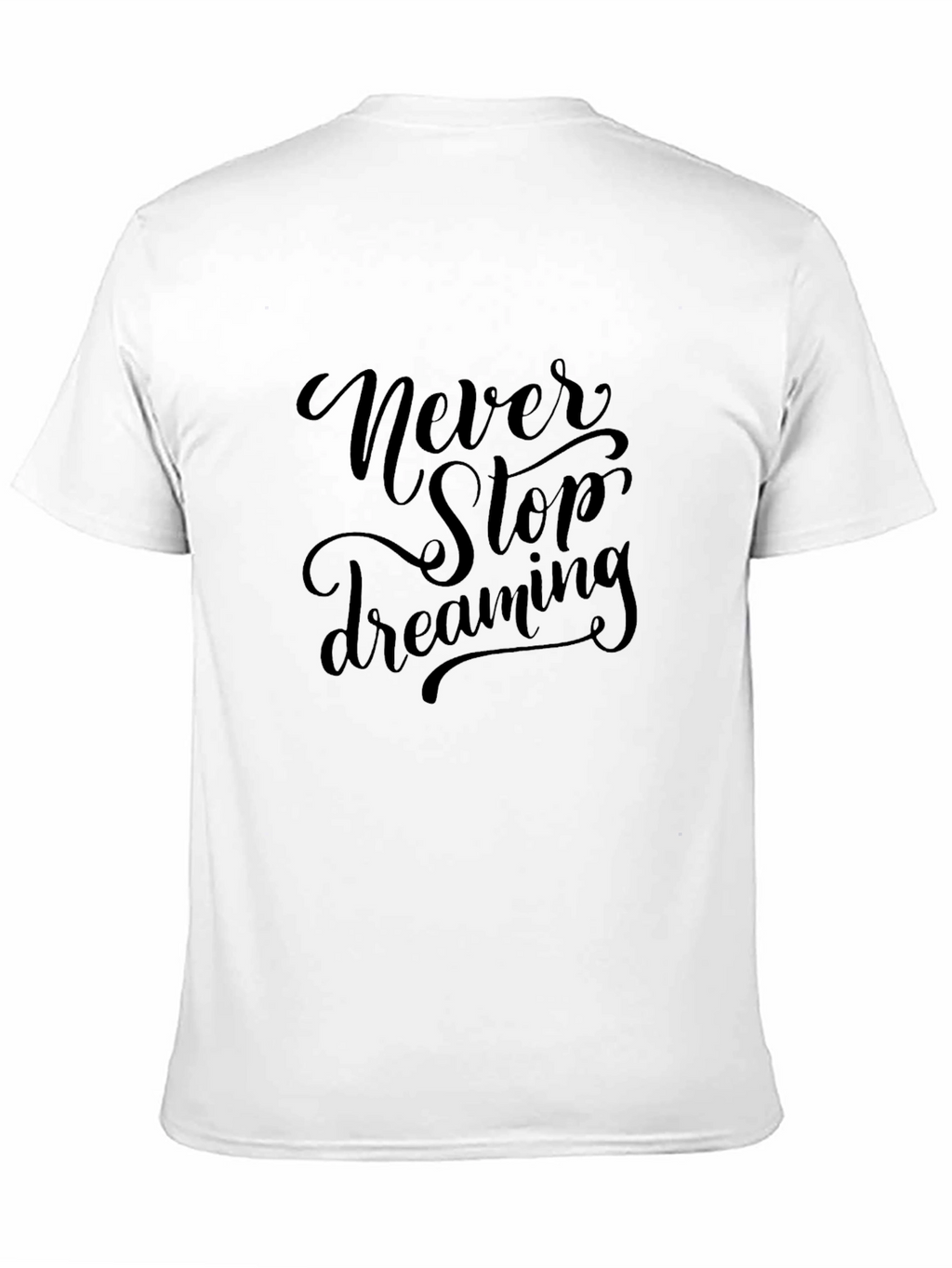 Never Stop Dreaming Graphic Tee