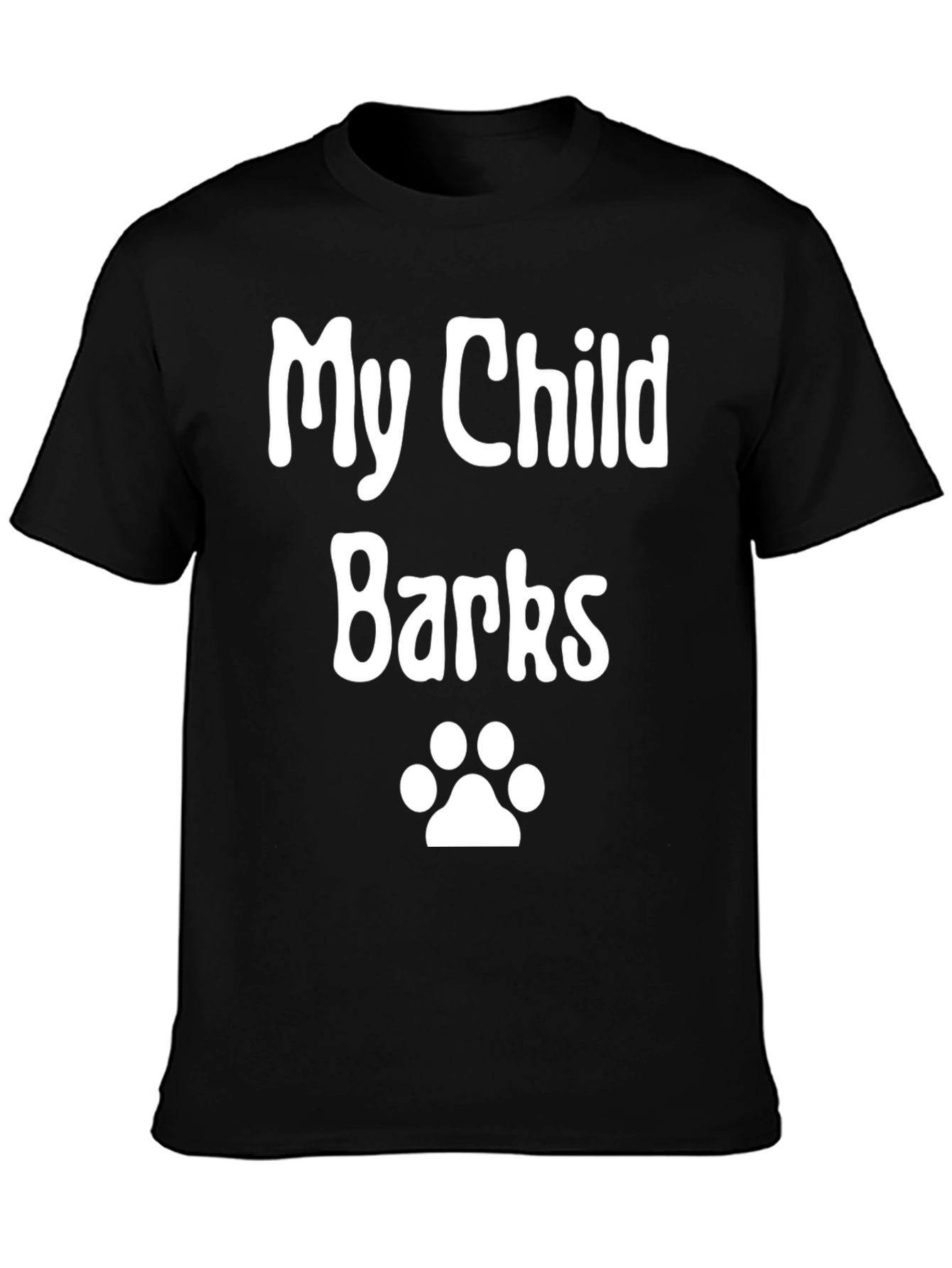 My Child Barks - Dog Paw Print Novelty T-Shirt