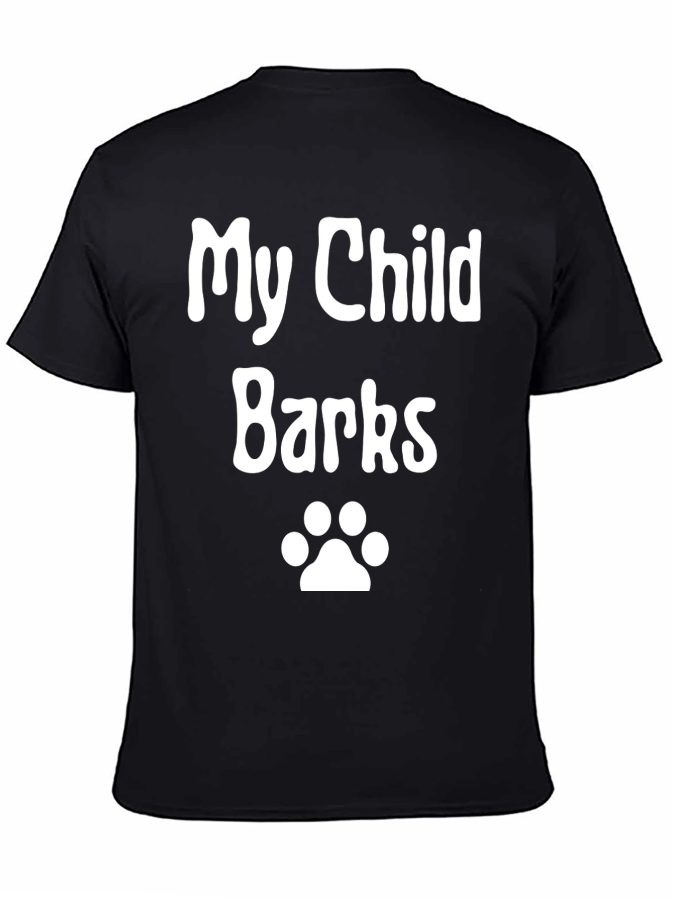 My Child Barks - Dog Paw Print Novelty T-Shirt