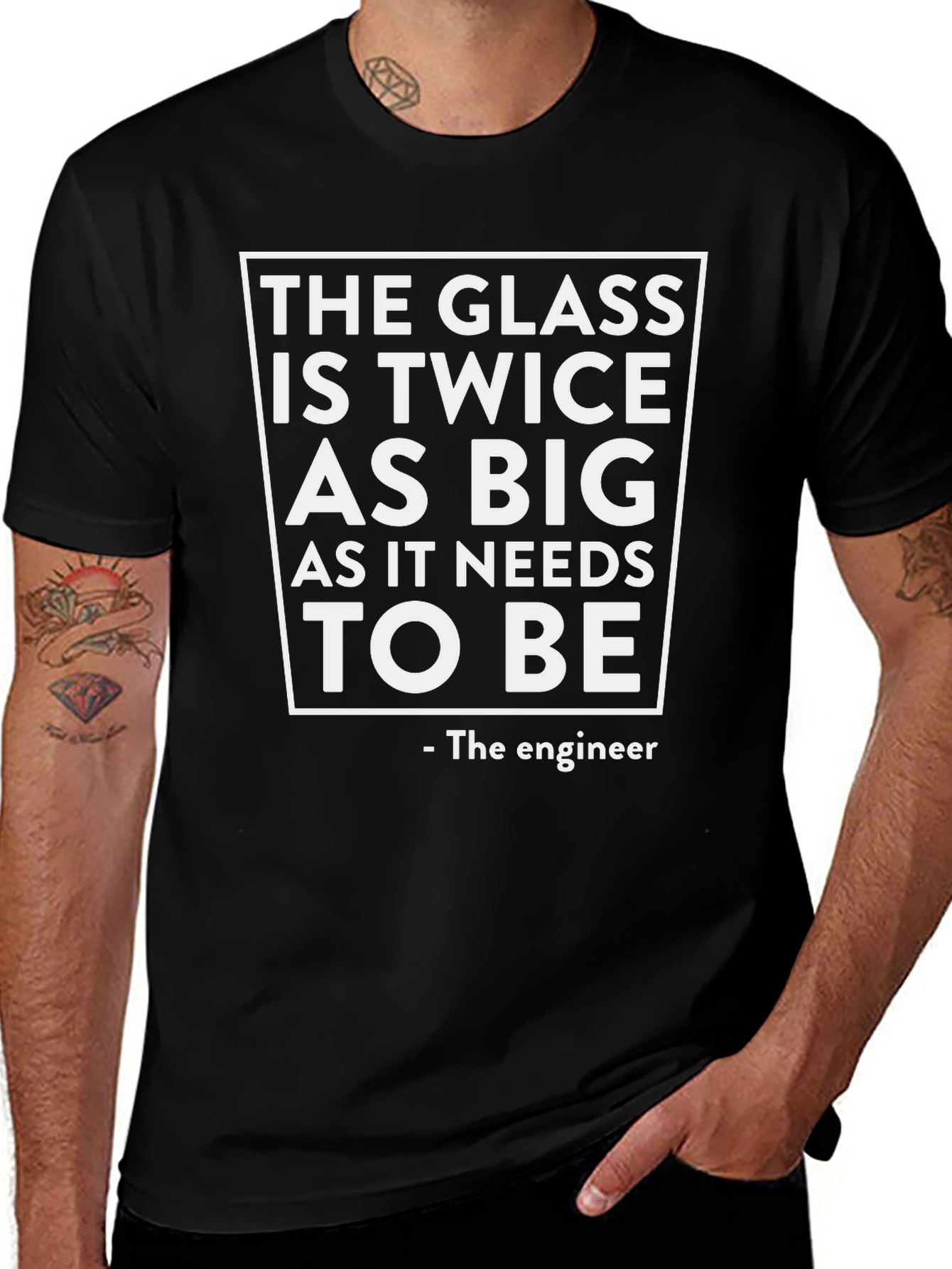 Funny Engineer T-Shirt: The Glass is Twice as Big