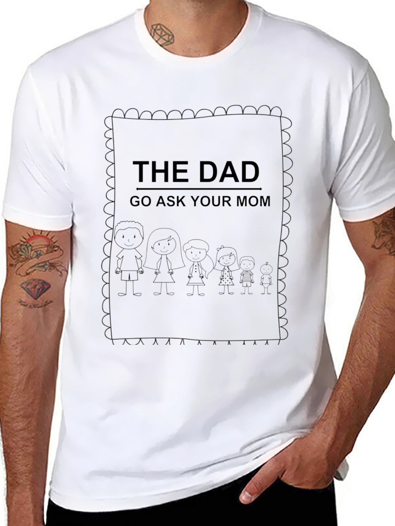 The Dad Tee - Go Ask Your Mom!