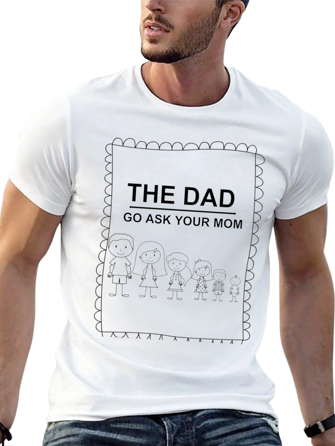 The Dad Tee - Go Ask Your Mom!