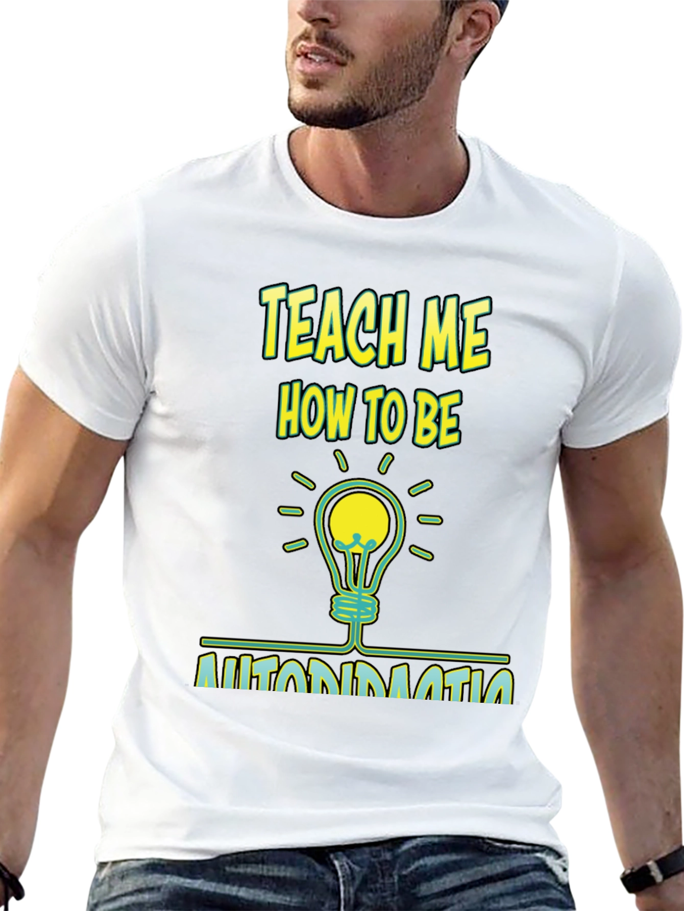 Teach Me How To Be Automation T-Shirt