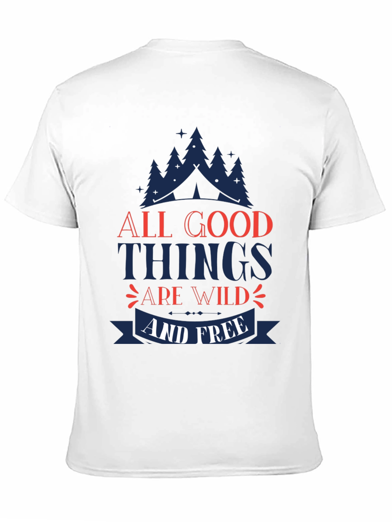 All Good Things Are Wild & Free Graphic Tee
