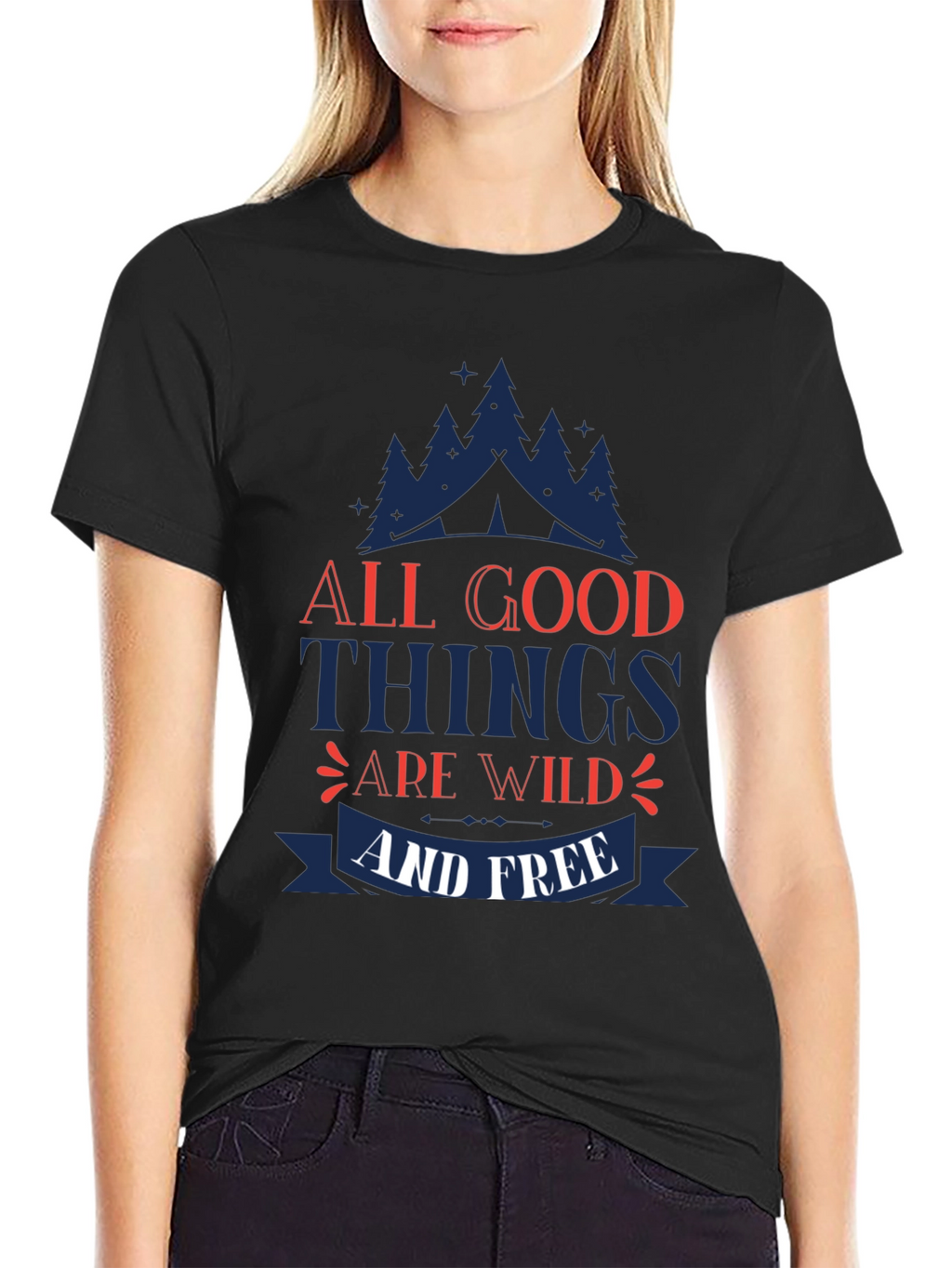 All Good Things Are Wild & Free Graphic Tee