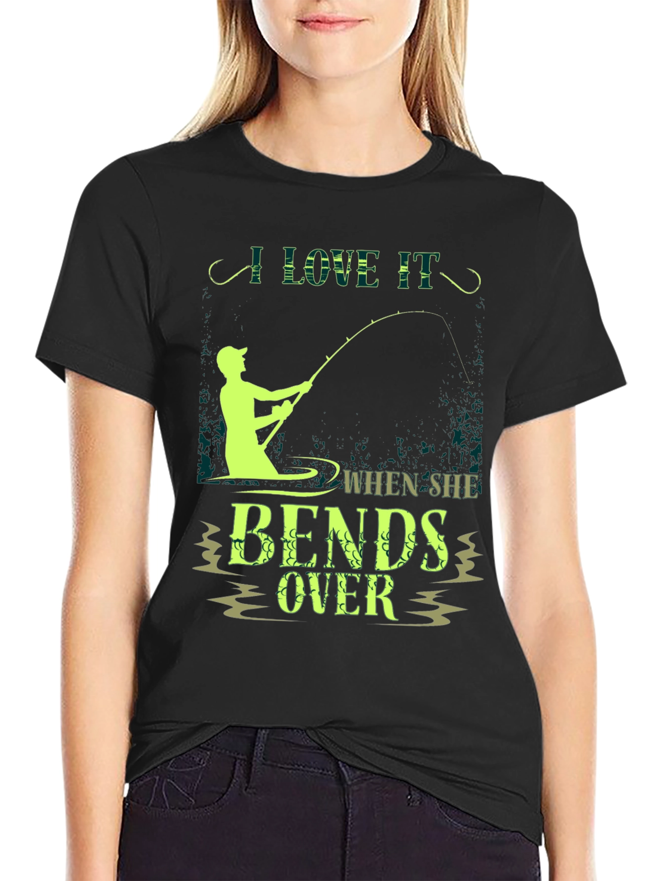 Fishing Humor T-Shirt - I Love It When She Bends Over