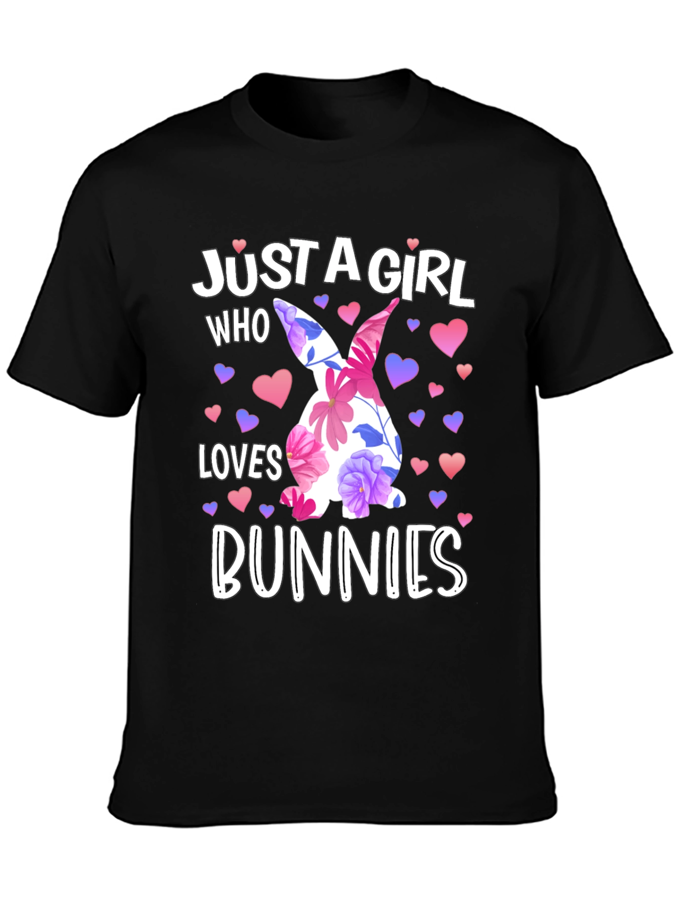 Just A Girl Who Loves Bunnies Easter T-Shirt