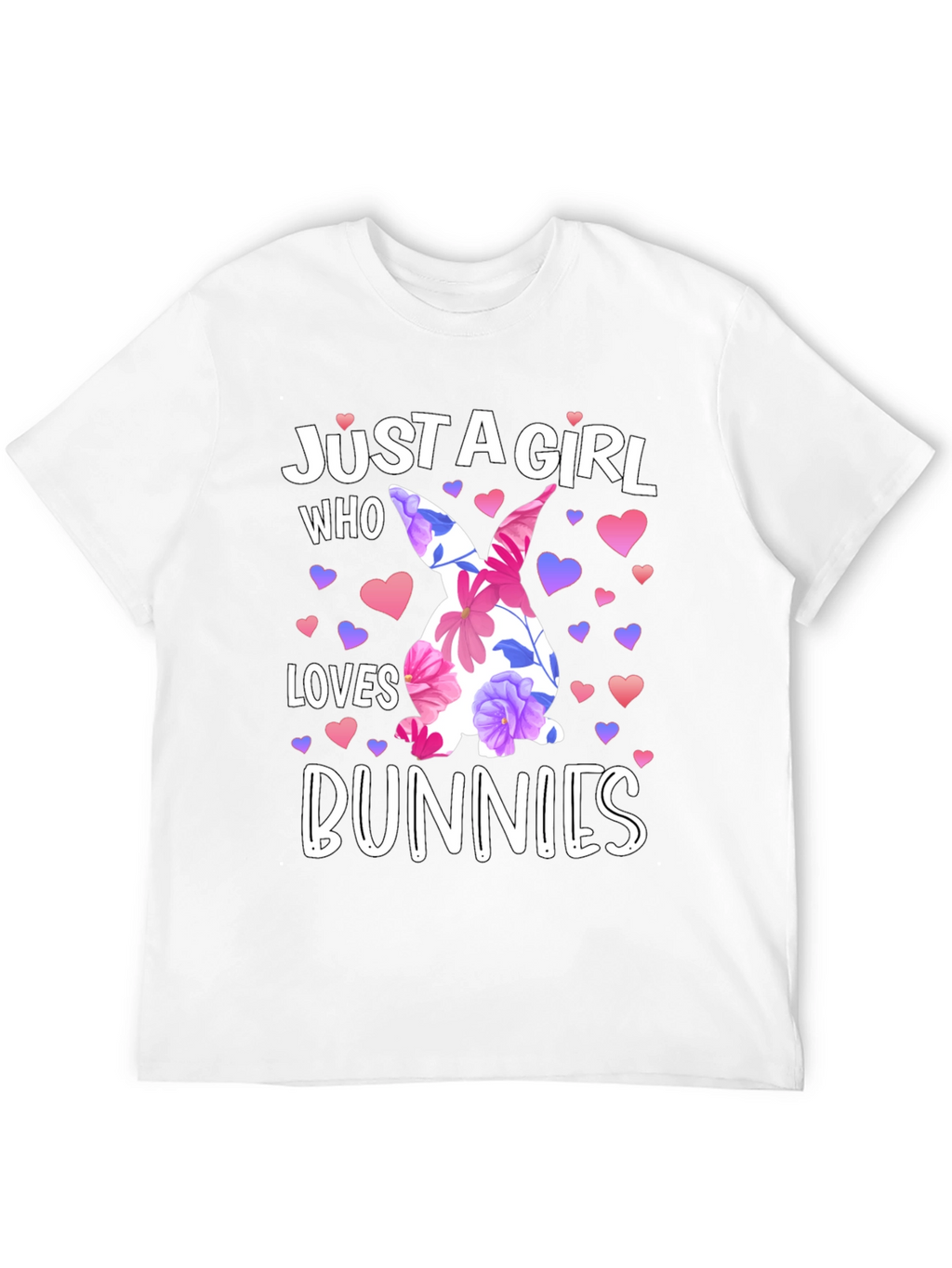 Just A Girl Who Loves Bunnies Easter T-Shirt
