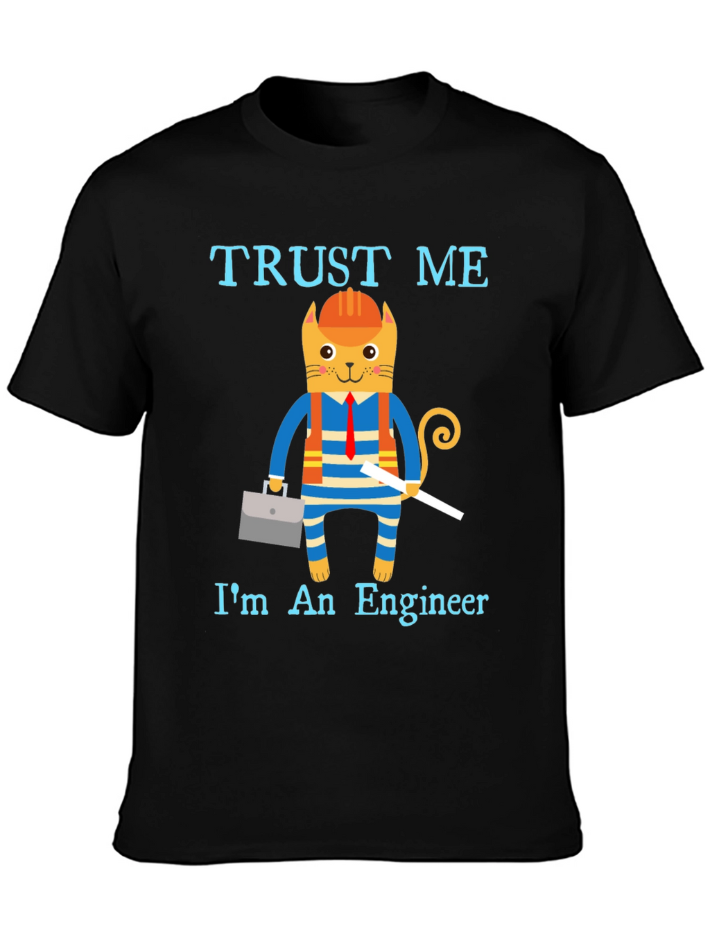 Trust Me Im an Engineer Funny Cat T-Shirt