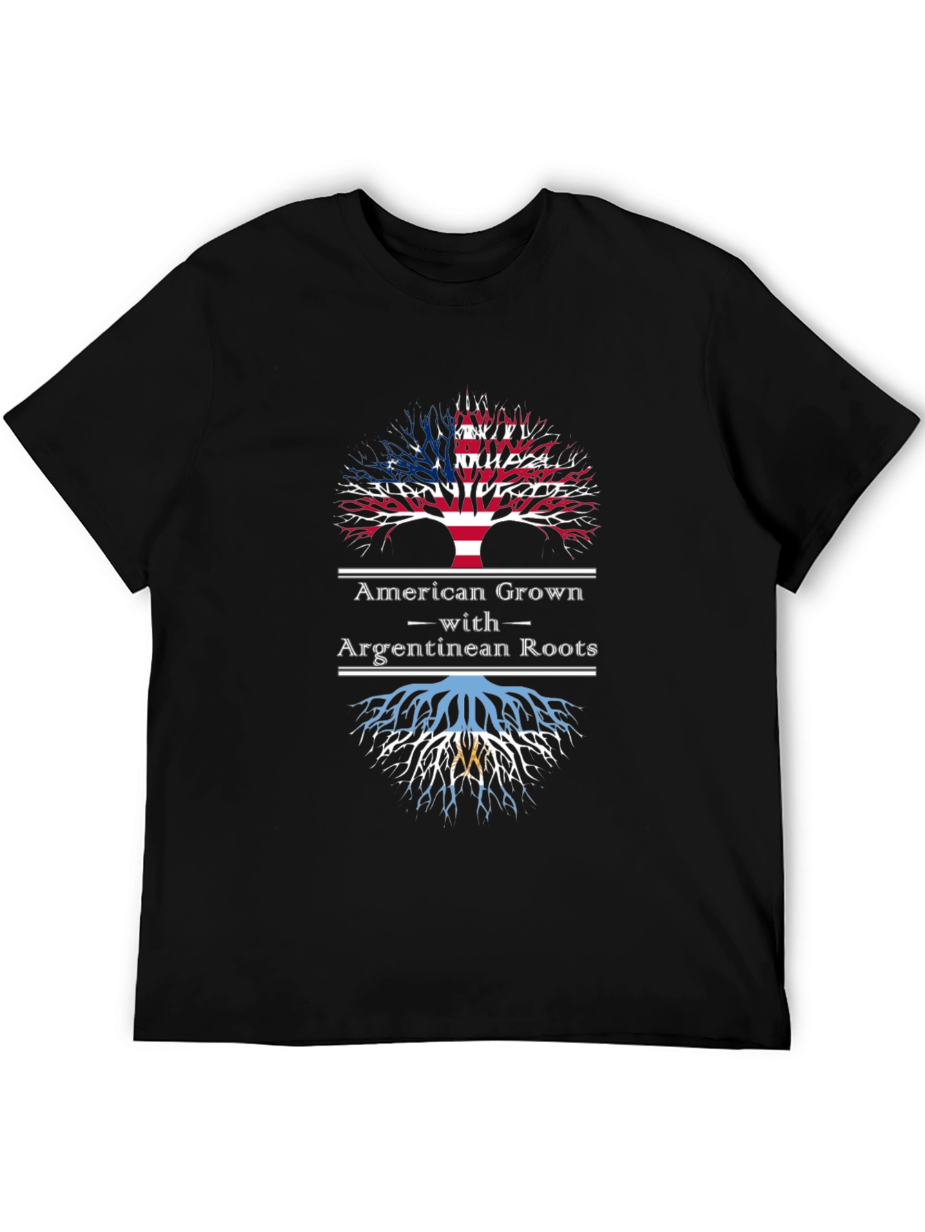 American Grown with Argentine Roots T-Shirt