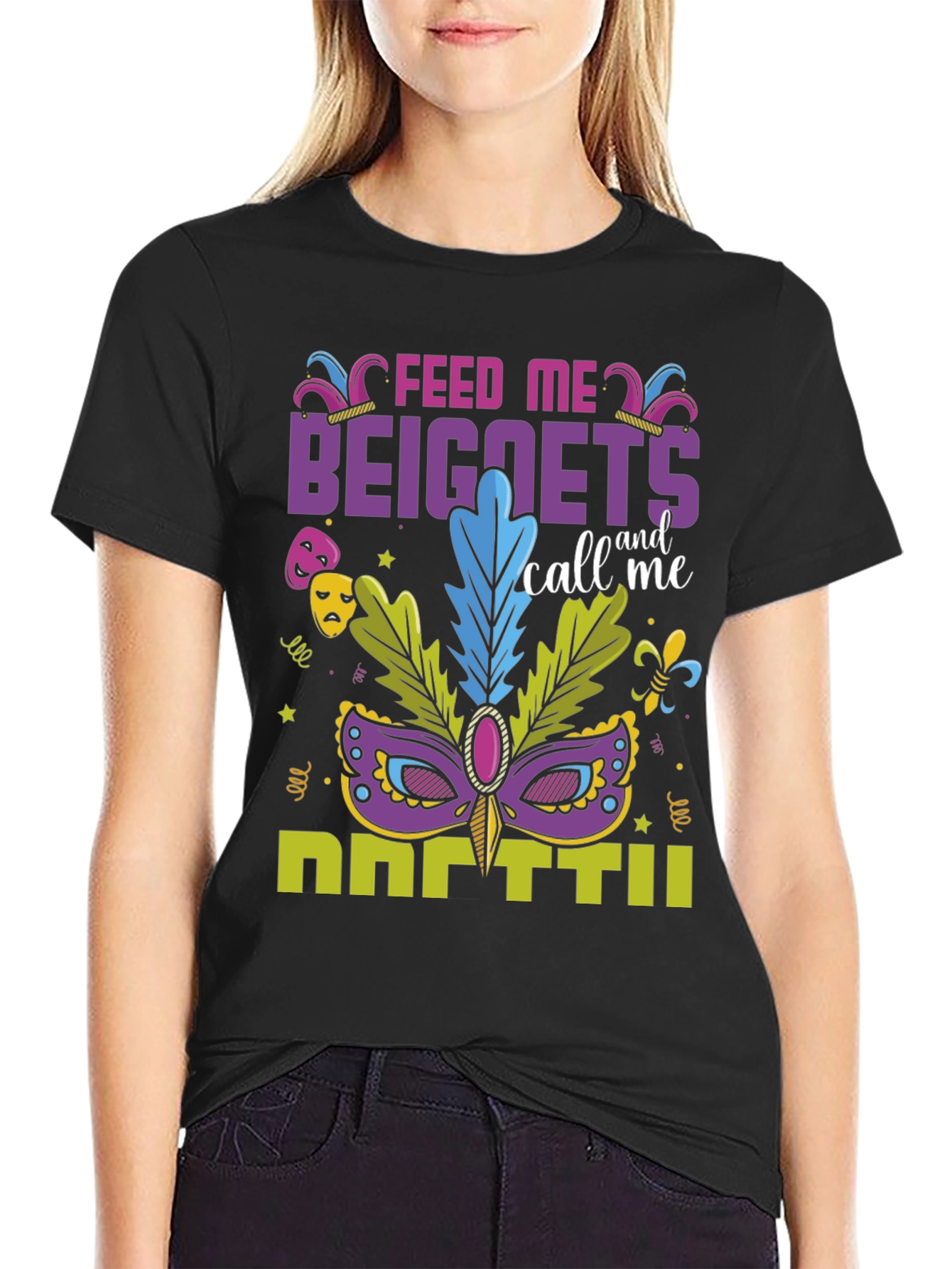 Feed Me Beignets Call Me Mardi Gras T-Shirt