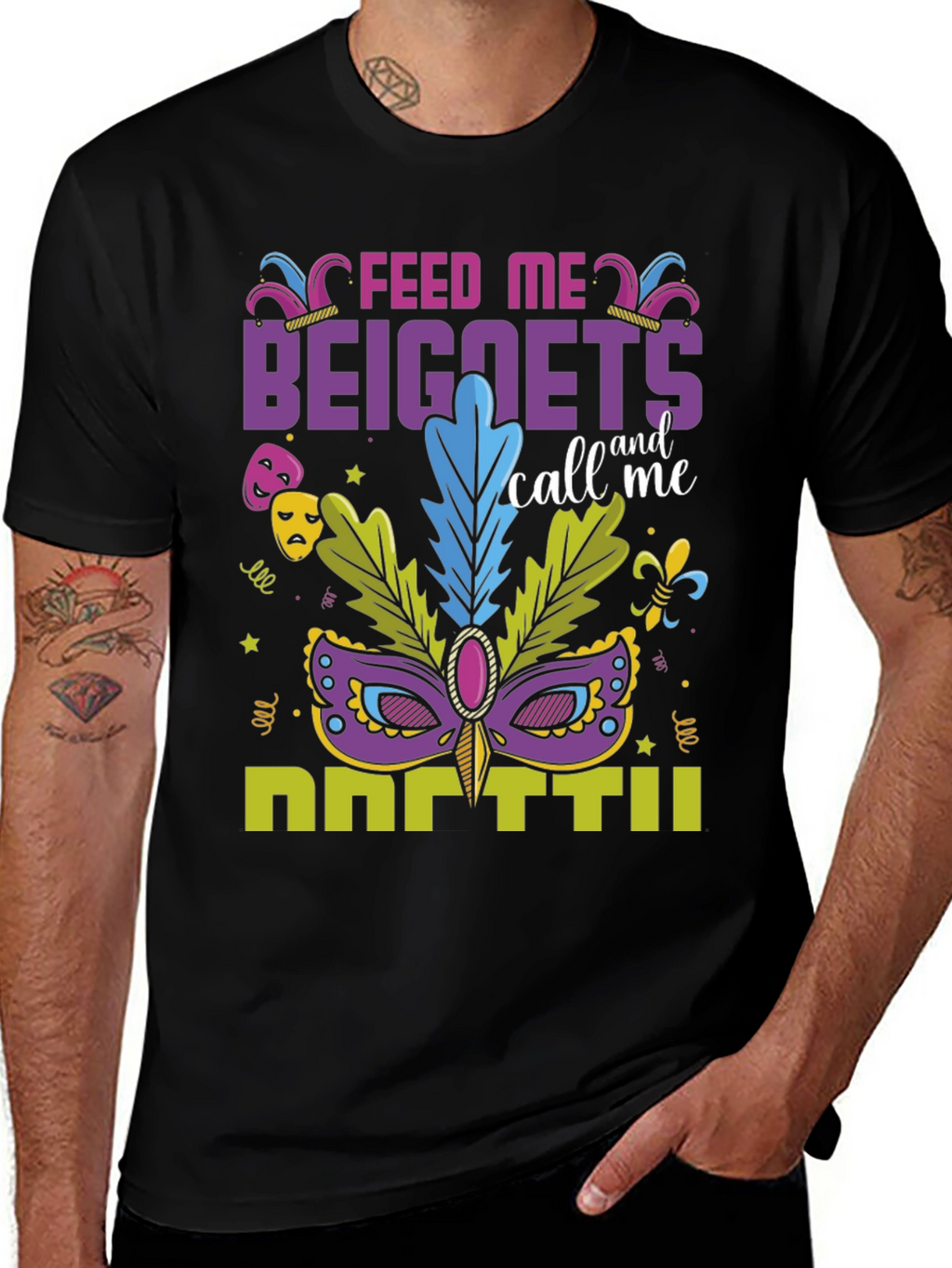 Feed Me Beignets Call Me Mardi Gras T-Shirt