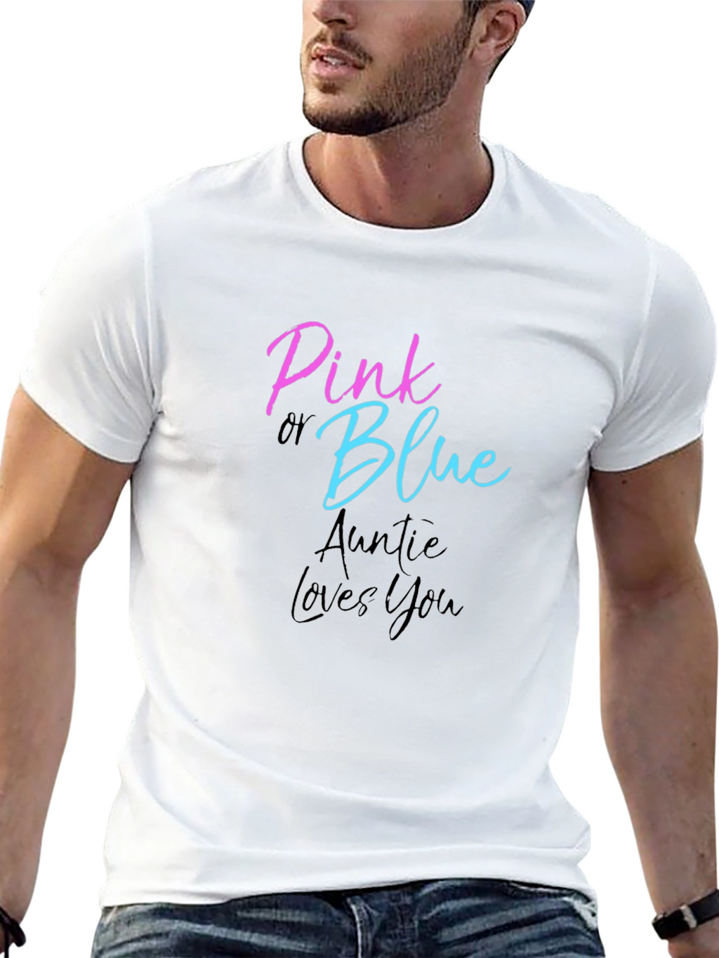Pink or Blue Auntie Loves You T-Shirt
