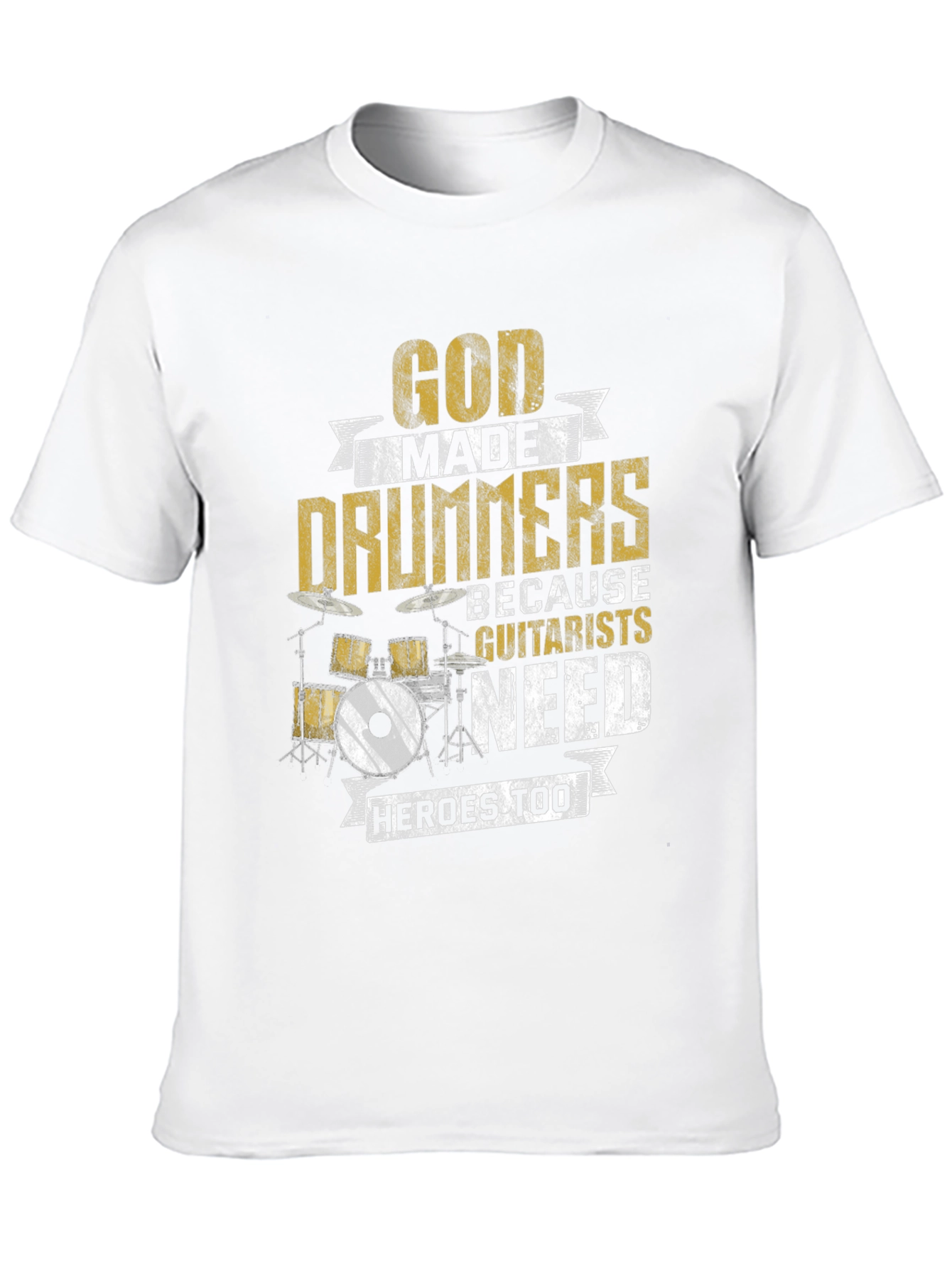 God Made Drummers T-Shirt - Musician Humor Tee