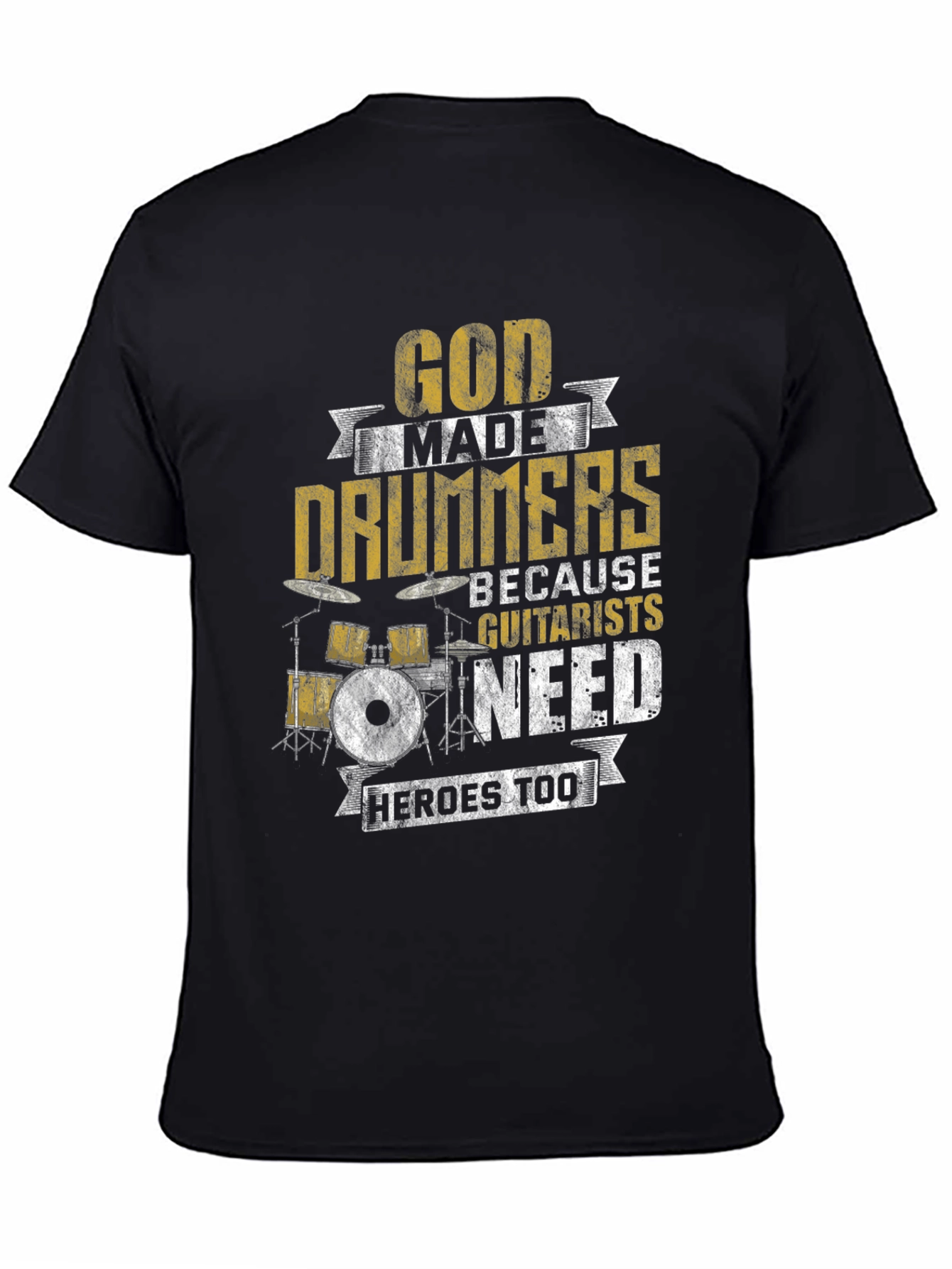 God Made Drummers T-Shirt - Musician Humor Tee