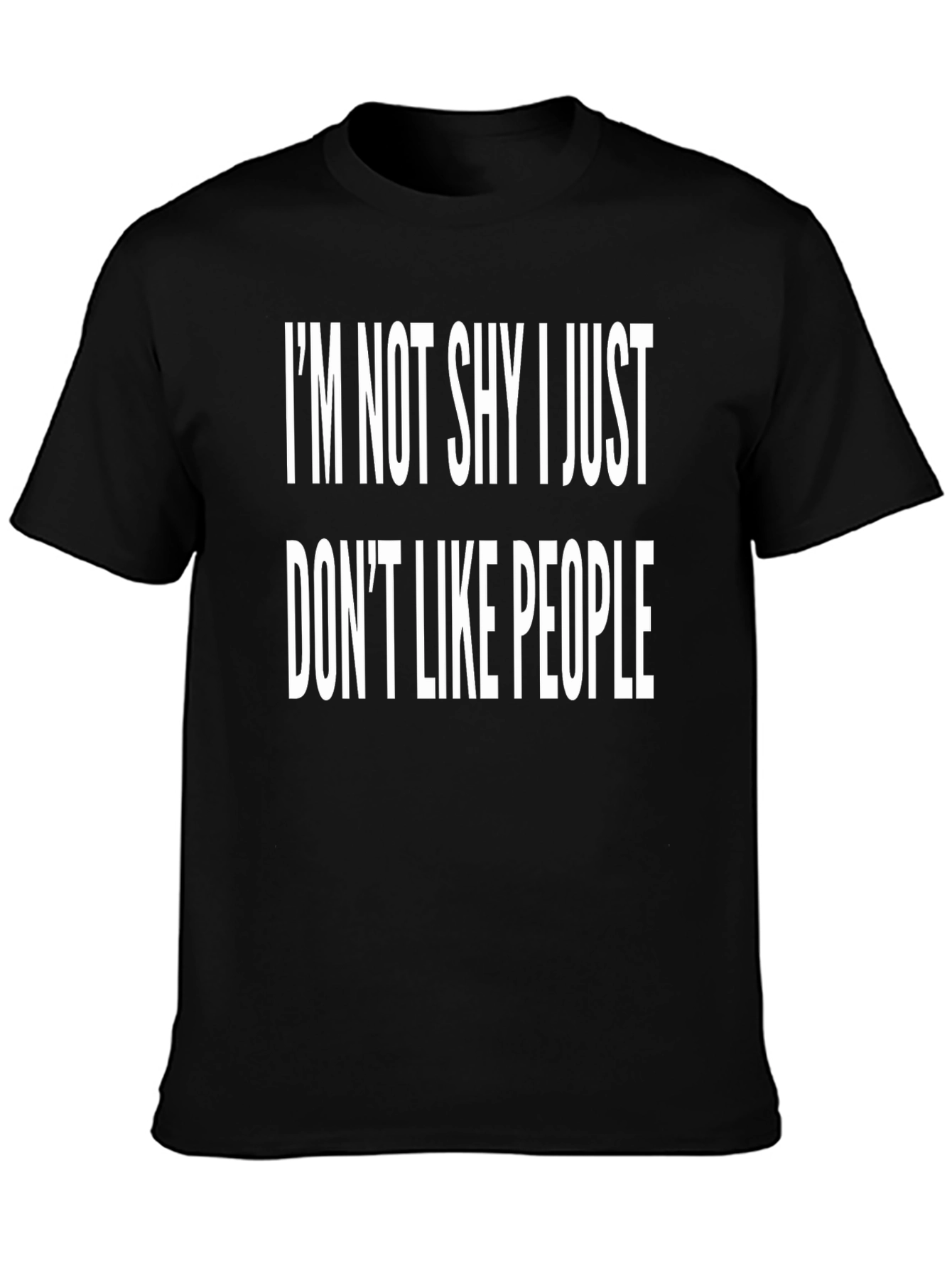 Im Not Shy Funny Graphic T-Shirt