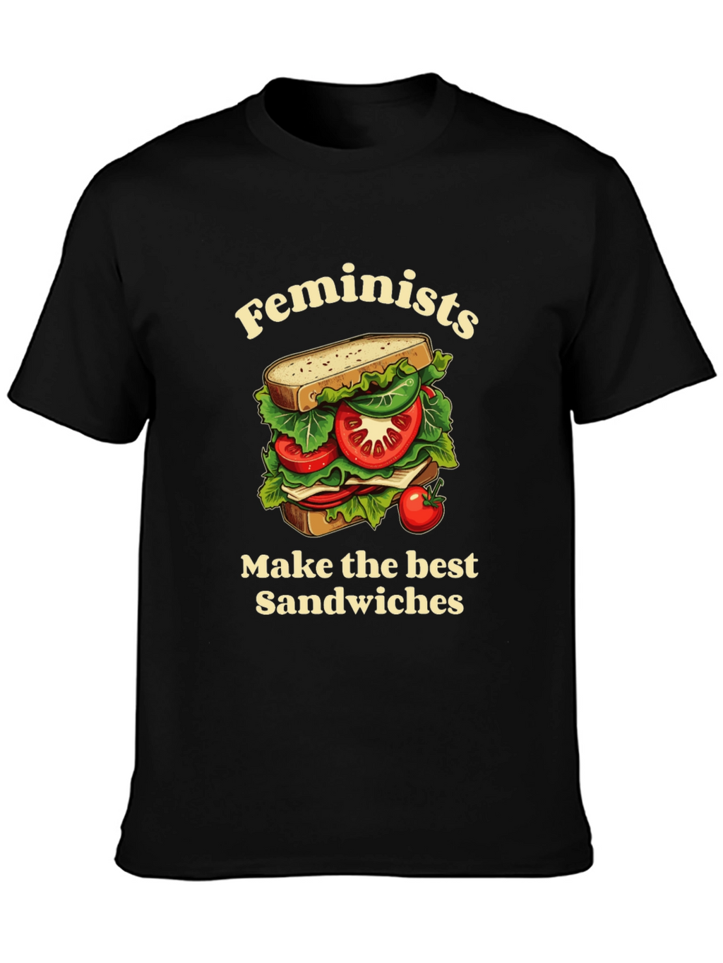 Feminist Sandwich T-Shirt - Funny Slogan Tee
