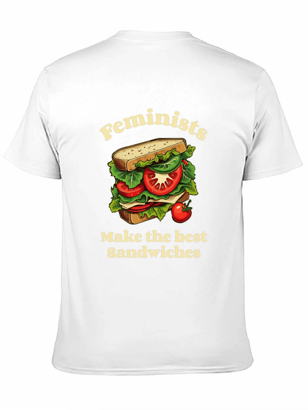 Feminist Sandwich T-Shirt - Funny Slogan Tee