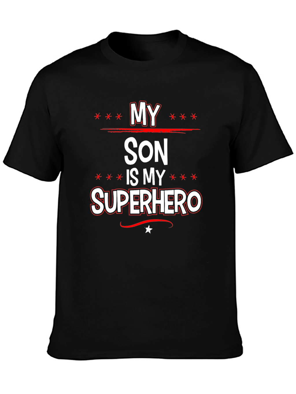 My Son is My Superhero Graphic Tee - Black