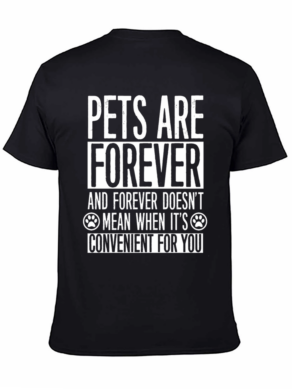Pets Are Forever T-Shirt - Black Cotton Blend