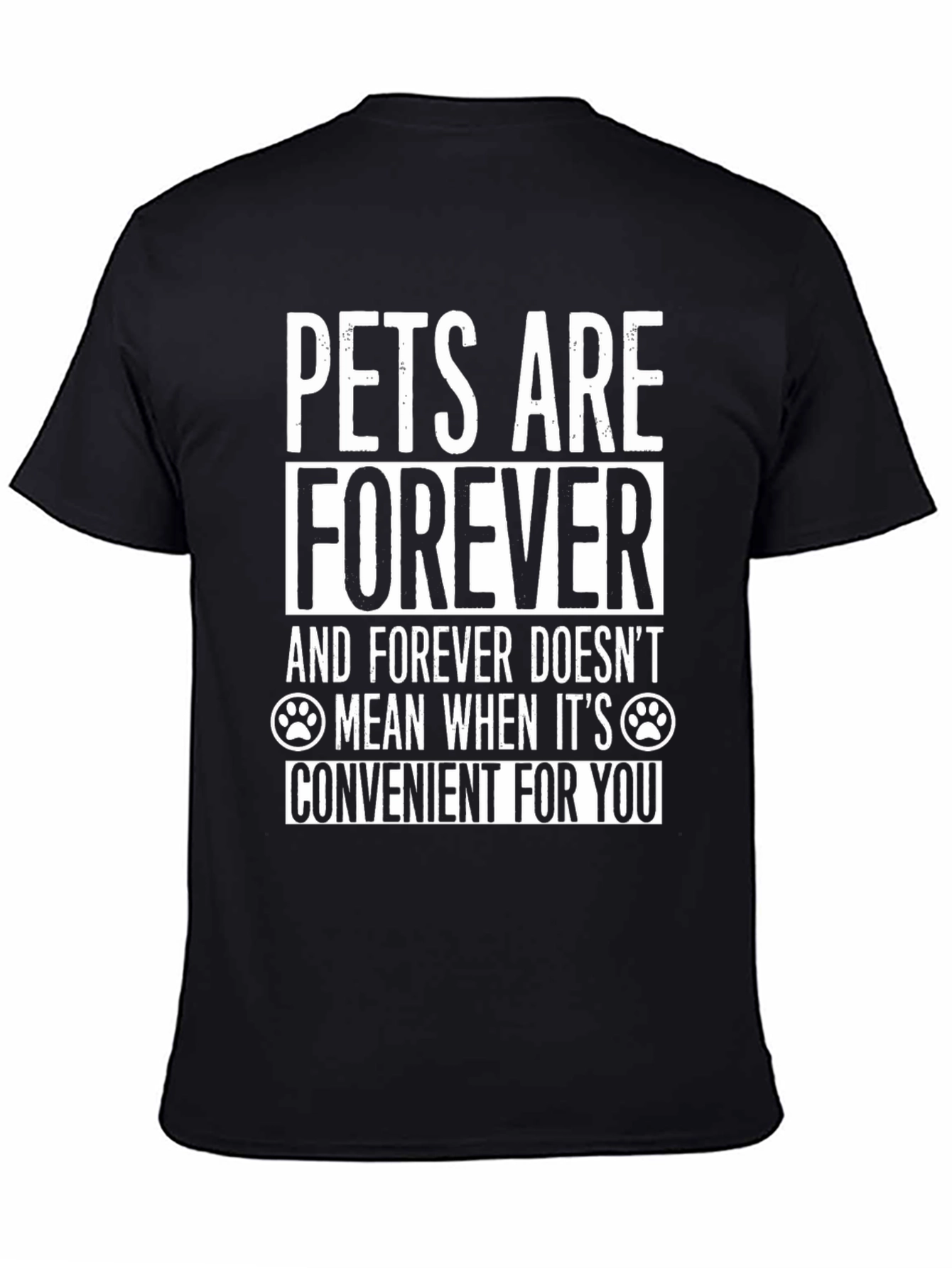 Pets Are Forever T-Shirt - Black Cotton Blend