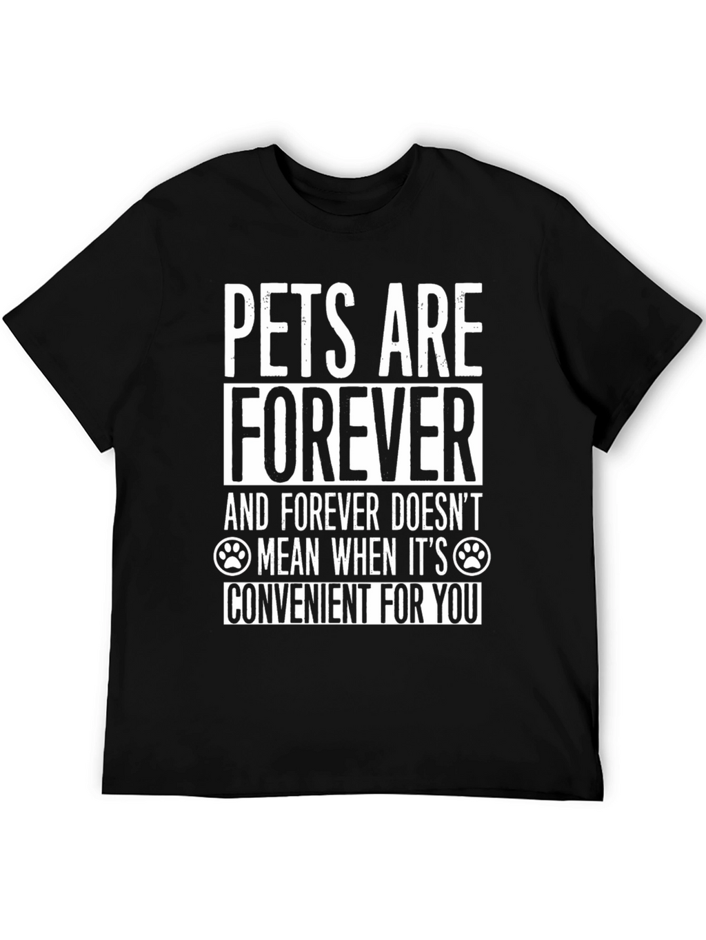 Pets Are Forever T-Shirt - Black Cotton Blend